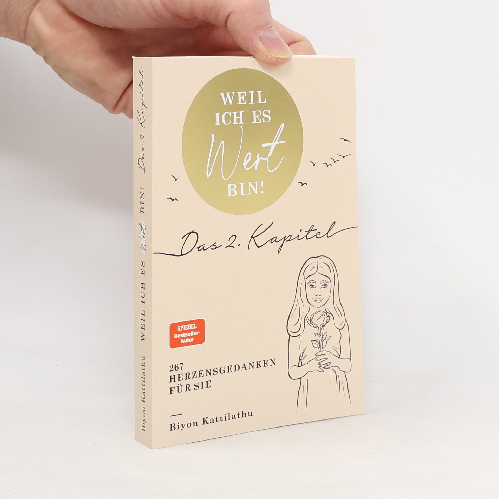 Weil ich es wert bin! Das 2. Kapitel