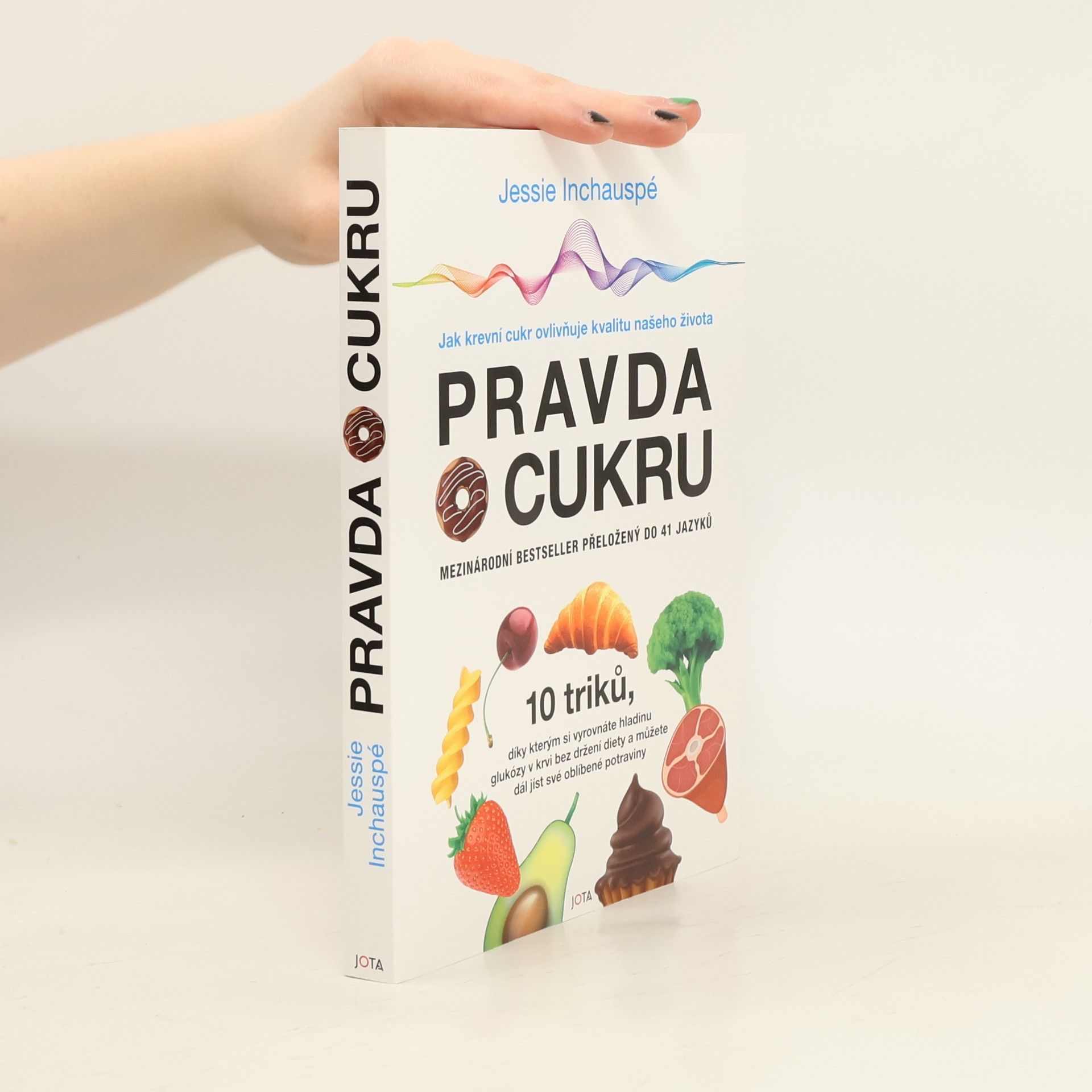 Jessie Inchauspé Pravda o cukru