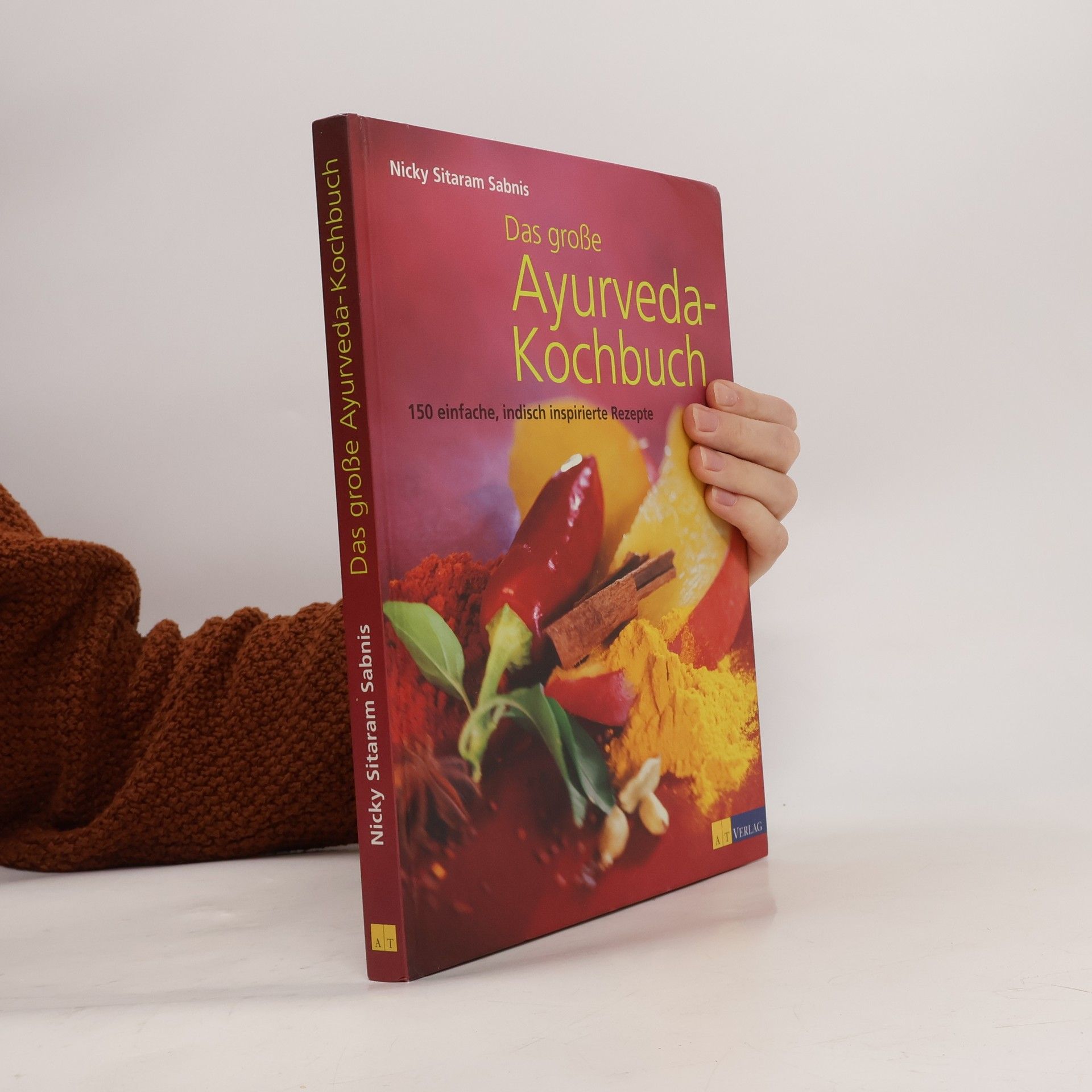 Nicky Sitaram Sabnis Das grosse Ayurveda-Kochbuch