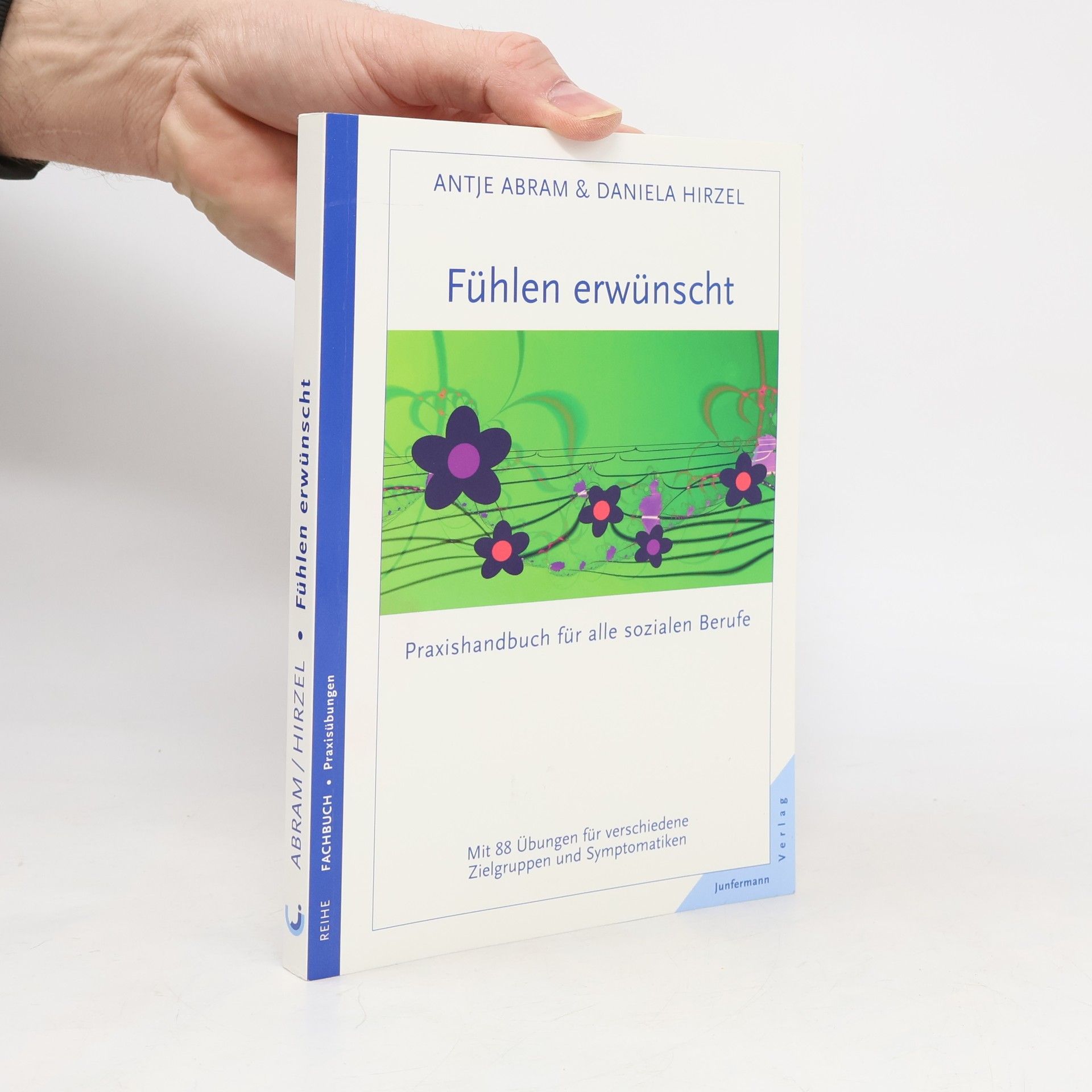 Antje Abram Fühlen erwünscht