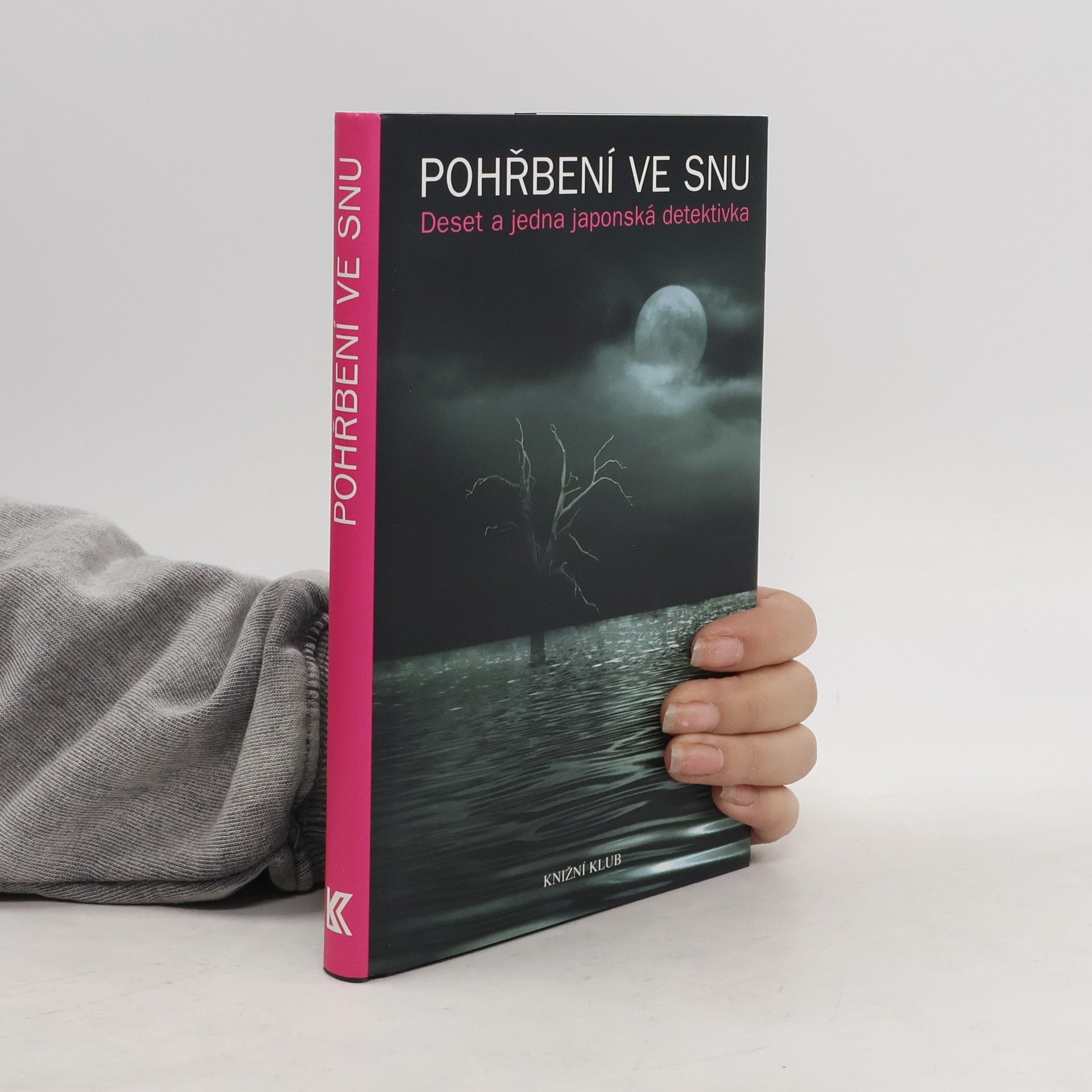 Ivan Krouský Pohřbení ve snu: Deset a jedna japonská detektivka