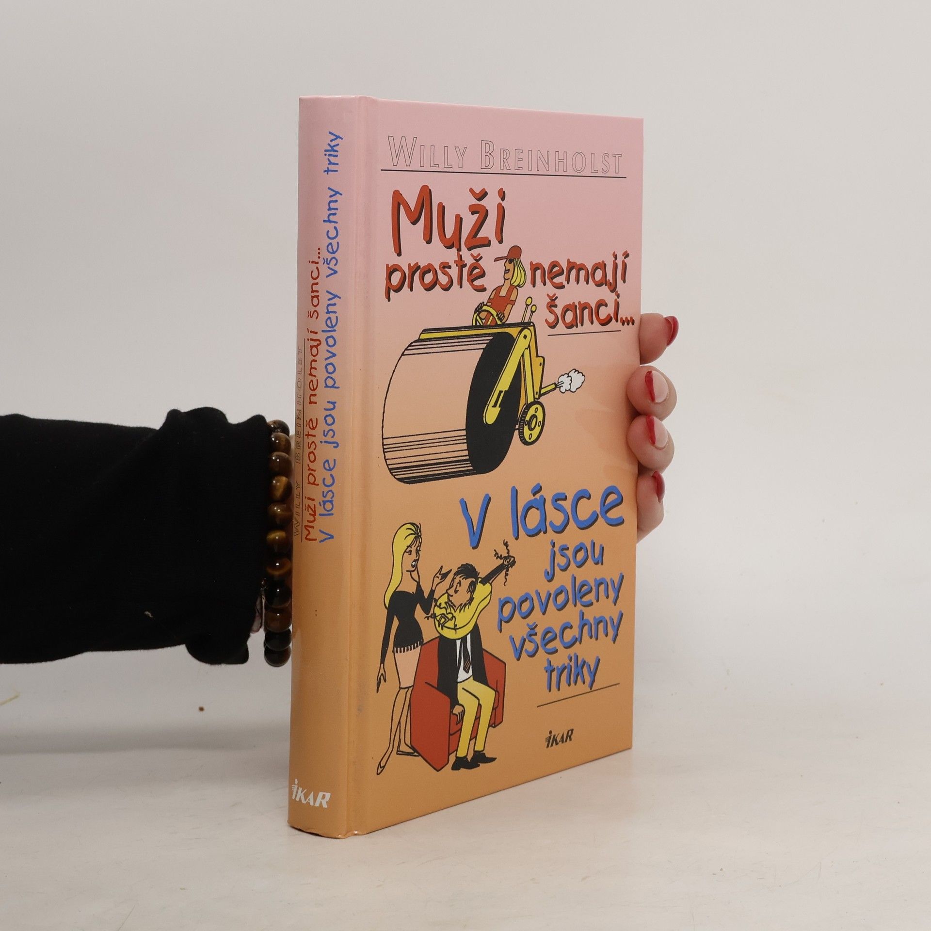 Muži prostě nemají šanci-- ; V lásce jsou povoleny všechny triky