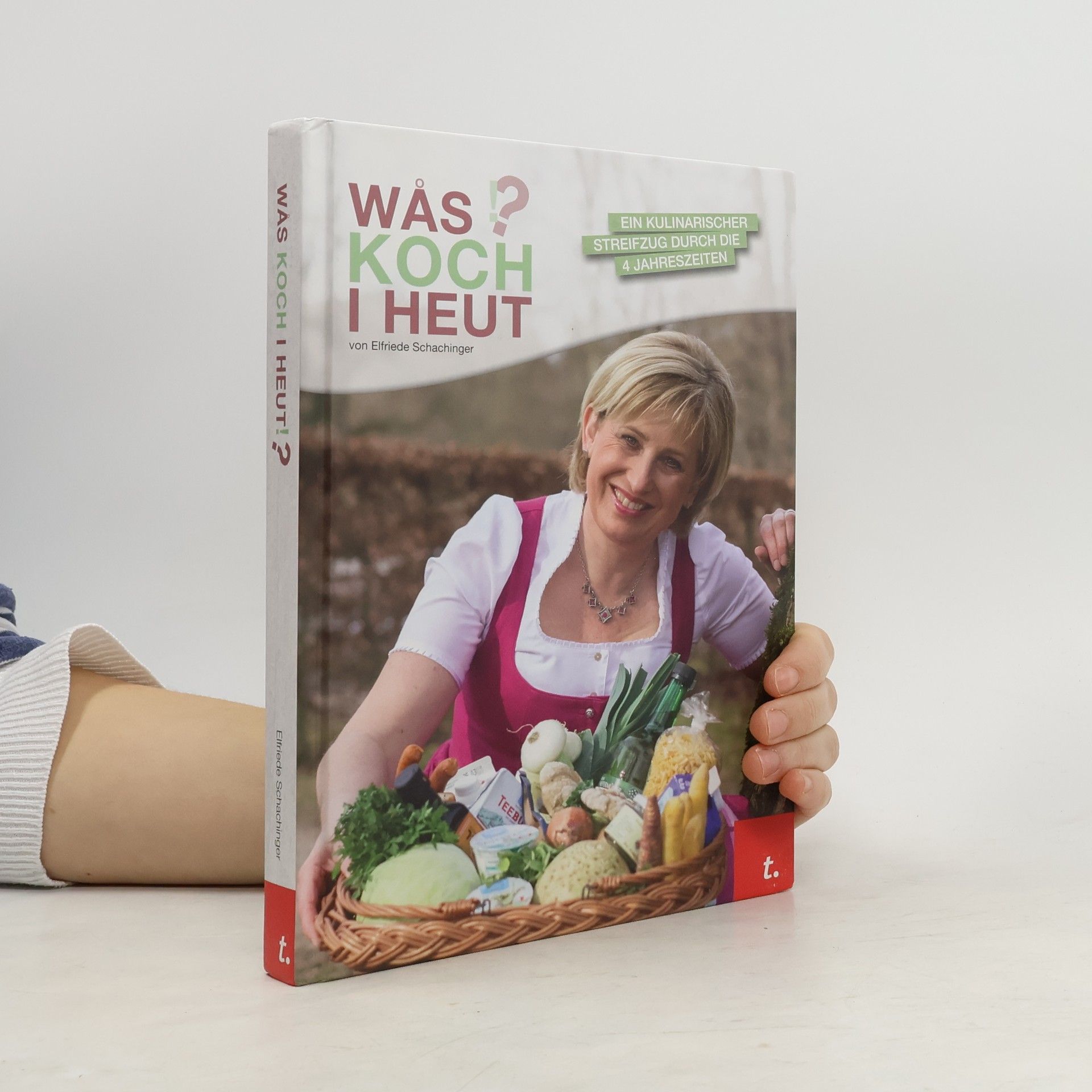 Elfriede Schachinger Wås koch i heut