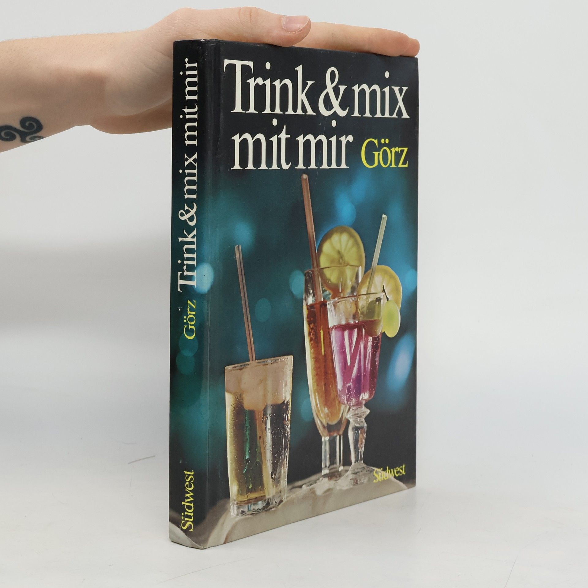 Heinz Görz Trink und mix mit mir