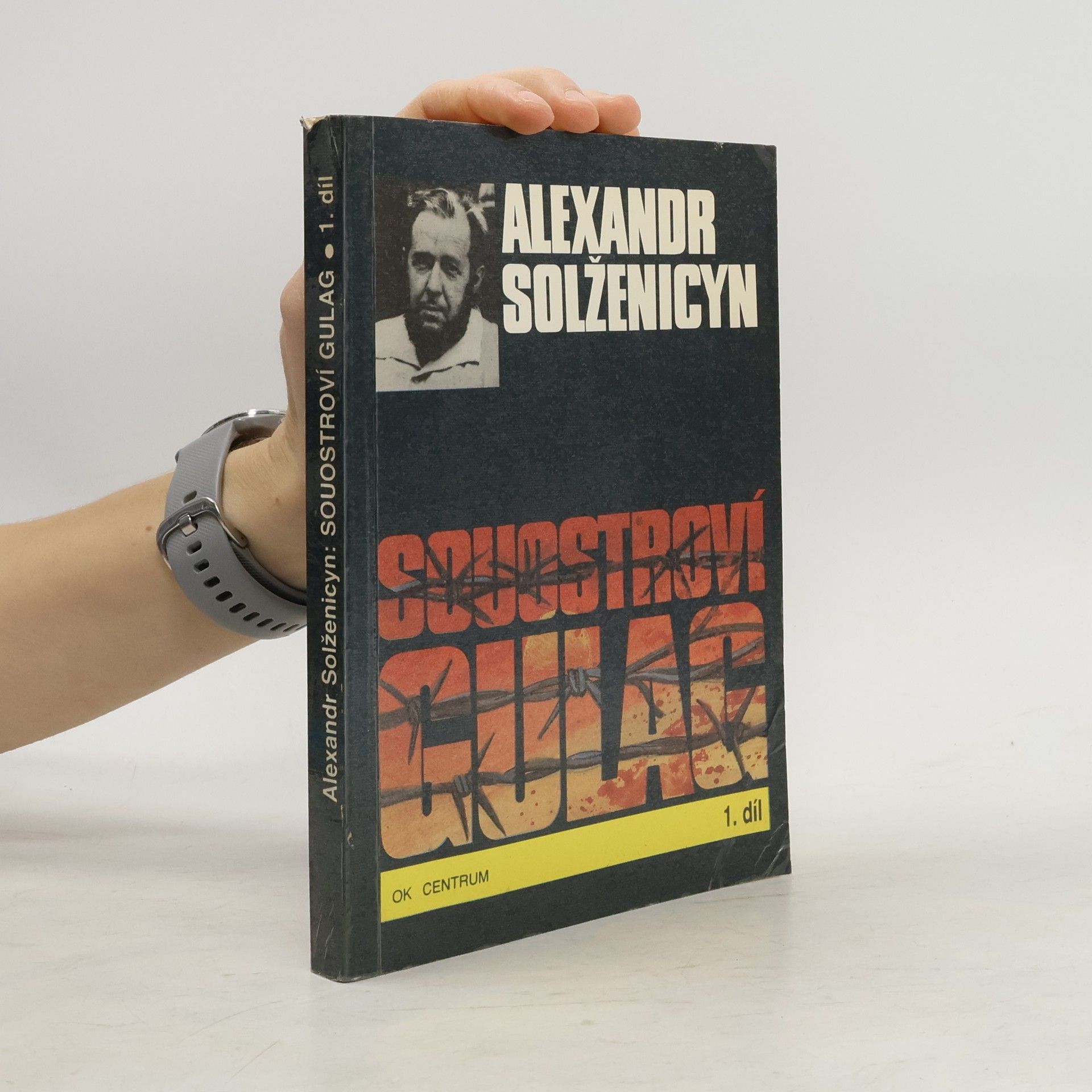 Aleksandr Isajevič Solženicyn Souostroví Gulag 1