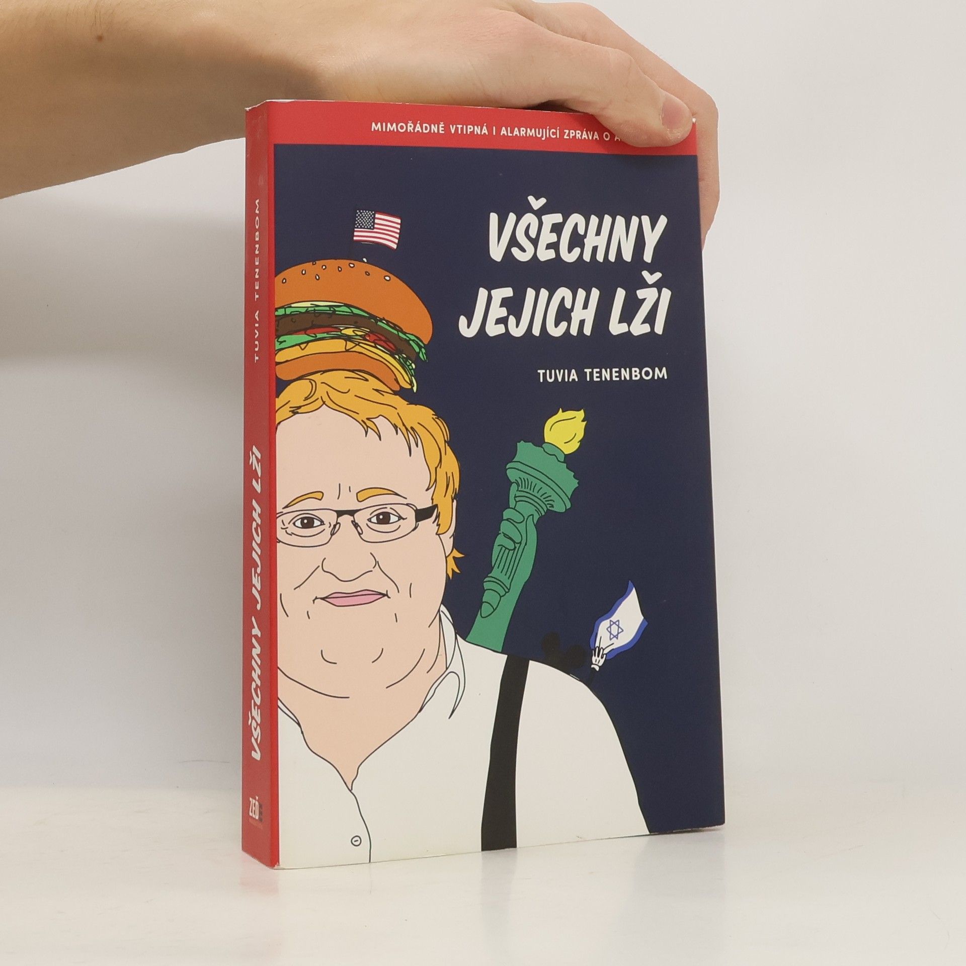 Tuvia Tenenbom Všechny jejich lži