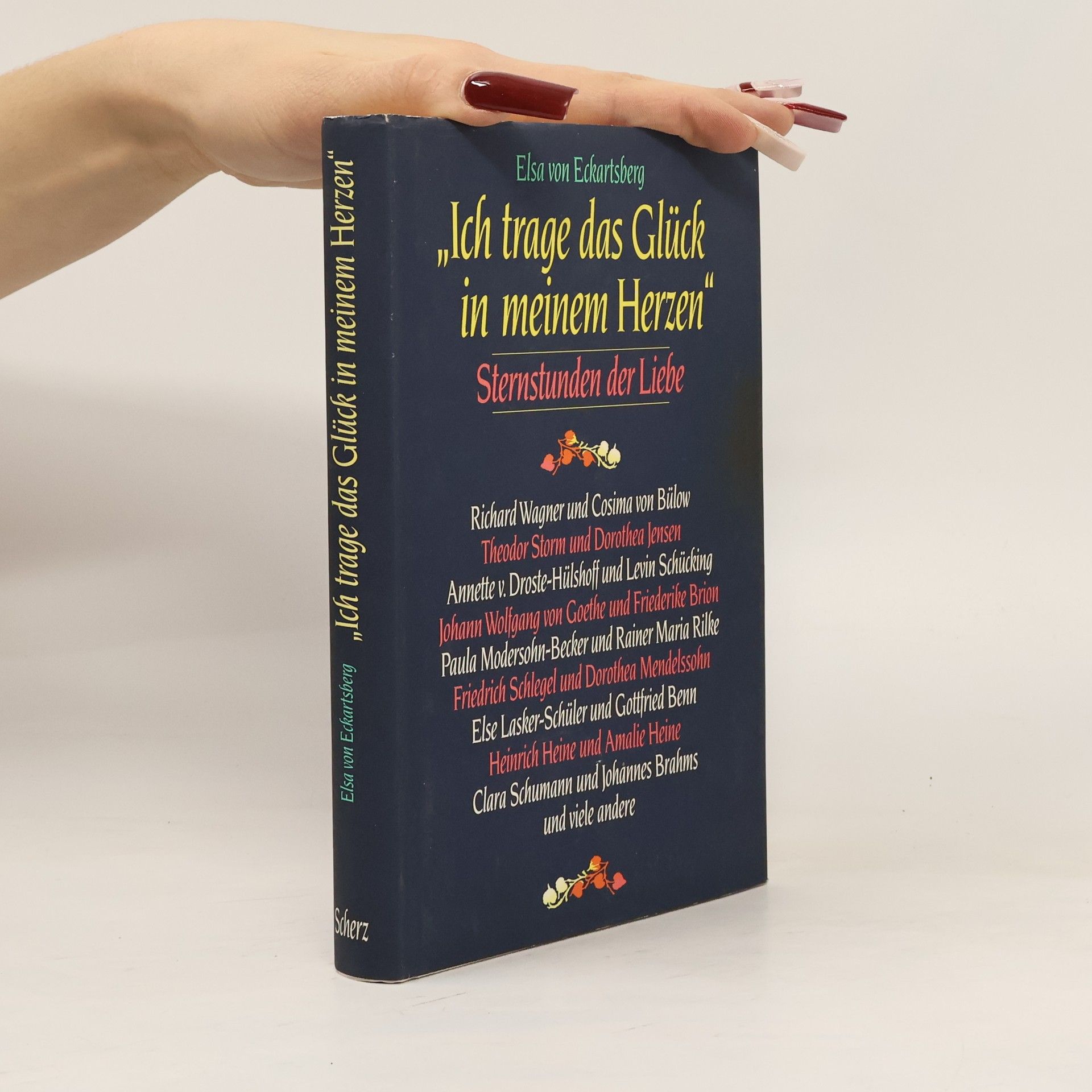 Elsa von Eckartsberg Ich trage das Glück in meinem Herzen