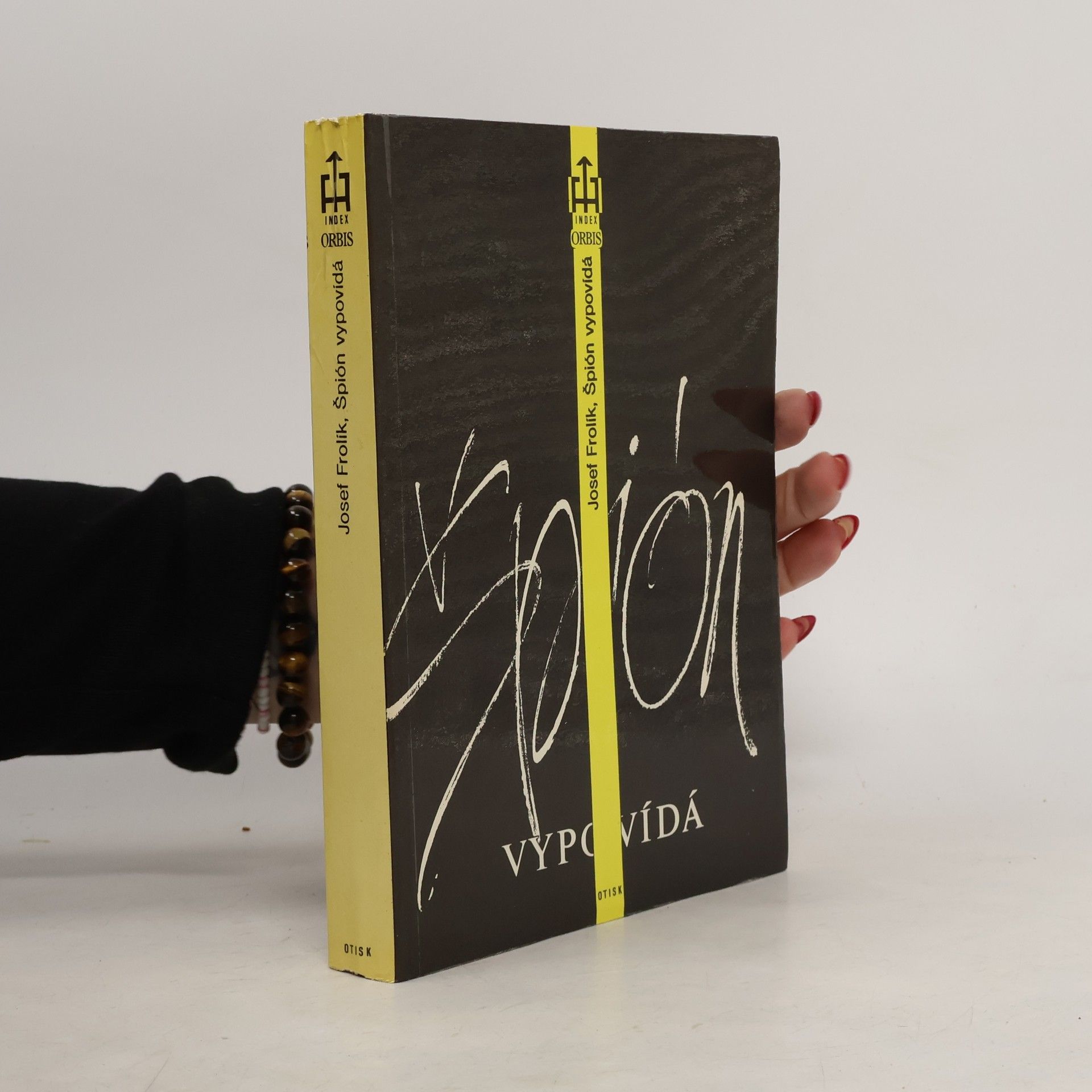 Josef Frolík Špión vypovídá