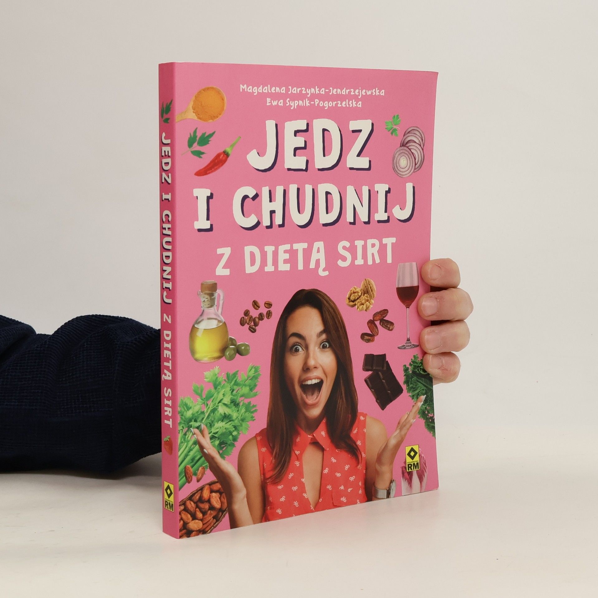 Magdalena Jarzynka-Jędrzejewska Jedz i chudnij z dietą Sirt