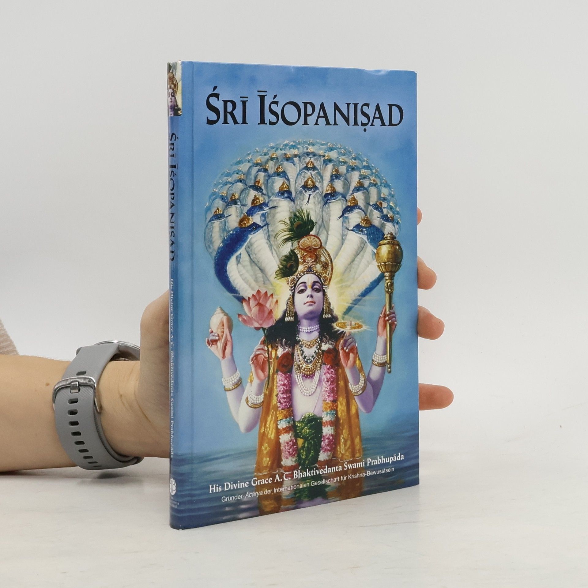 A. C. Bhaktivedanta Swami Prabhupada Śrī Īśopaniṣad