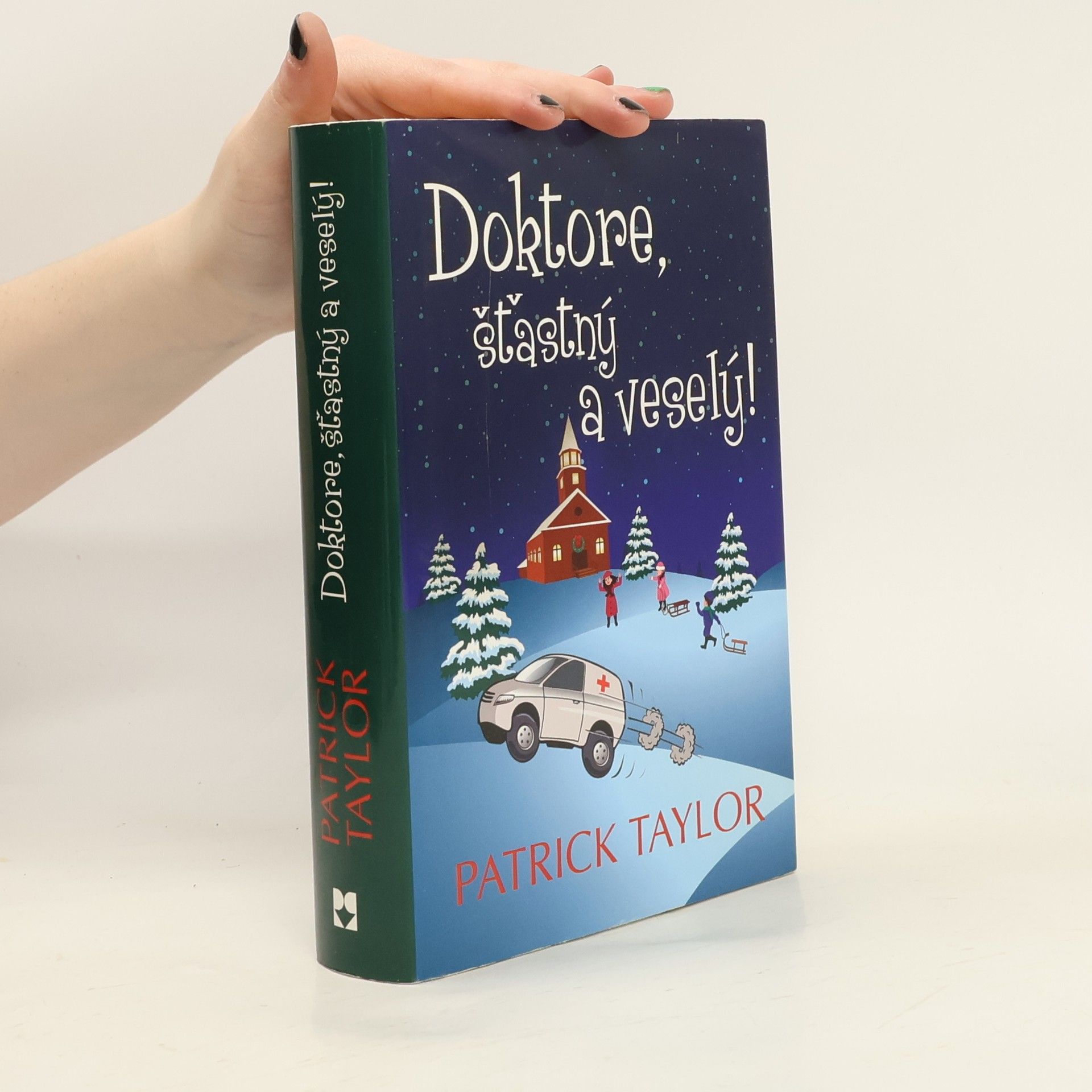 Patrick Taylor Doktore, šťastný a veselý!