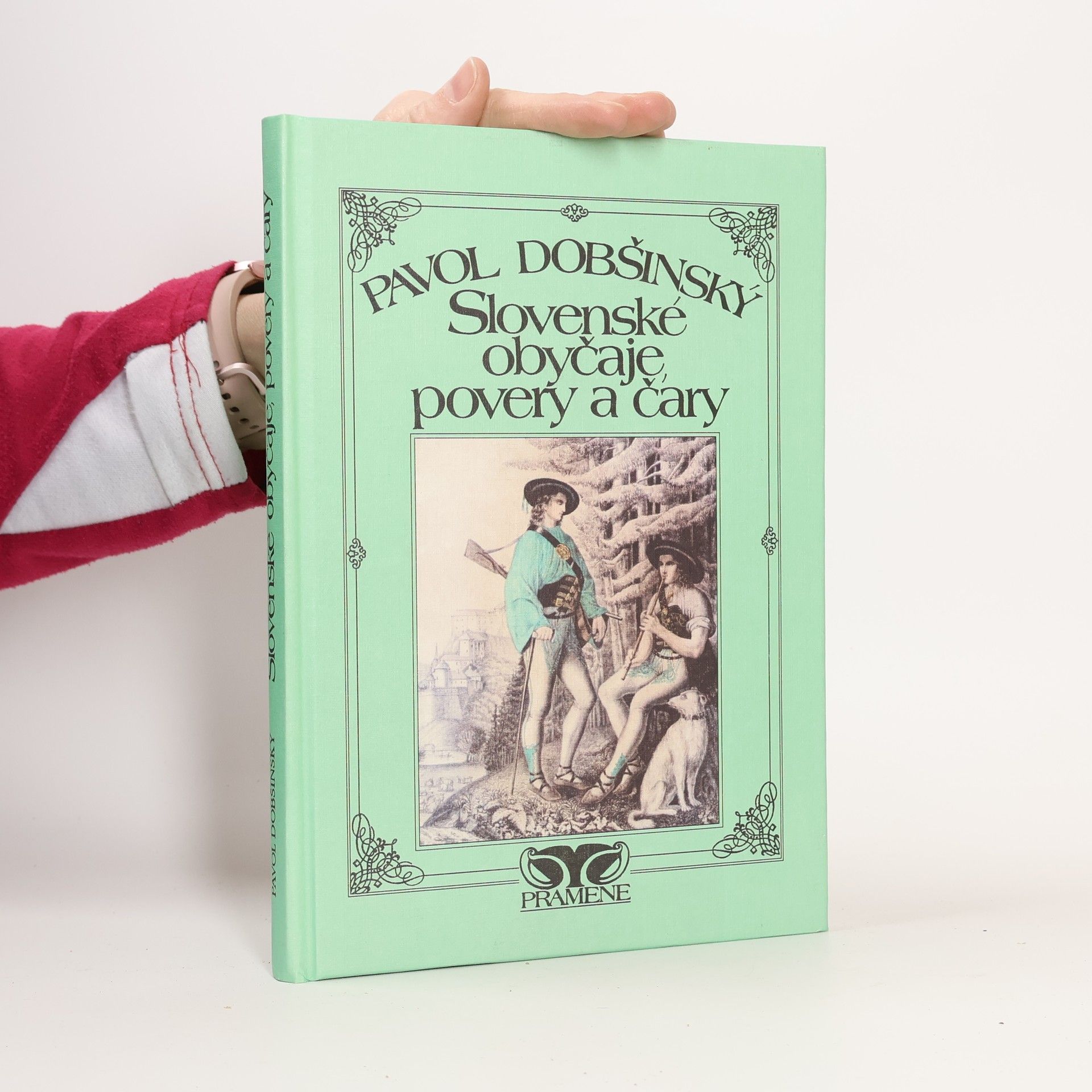 Pavol Dobšinský Slovenské obyčaje, povery a čary