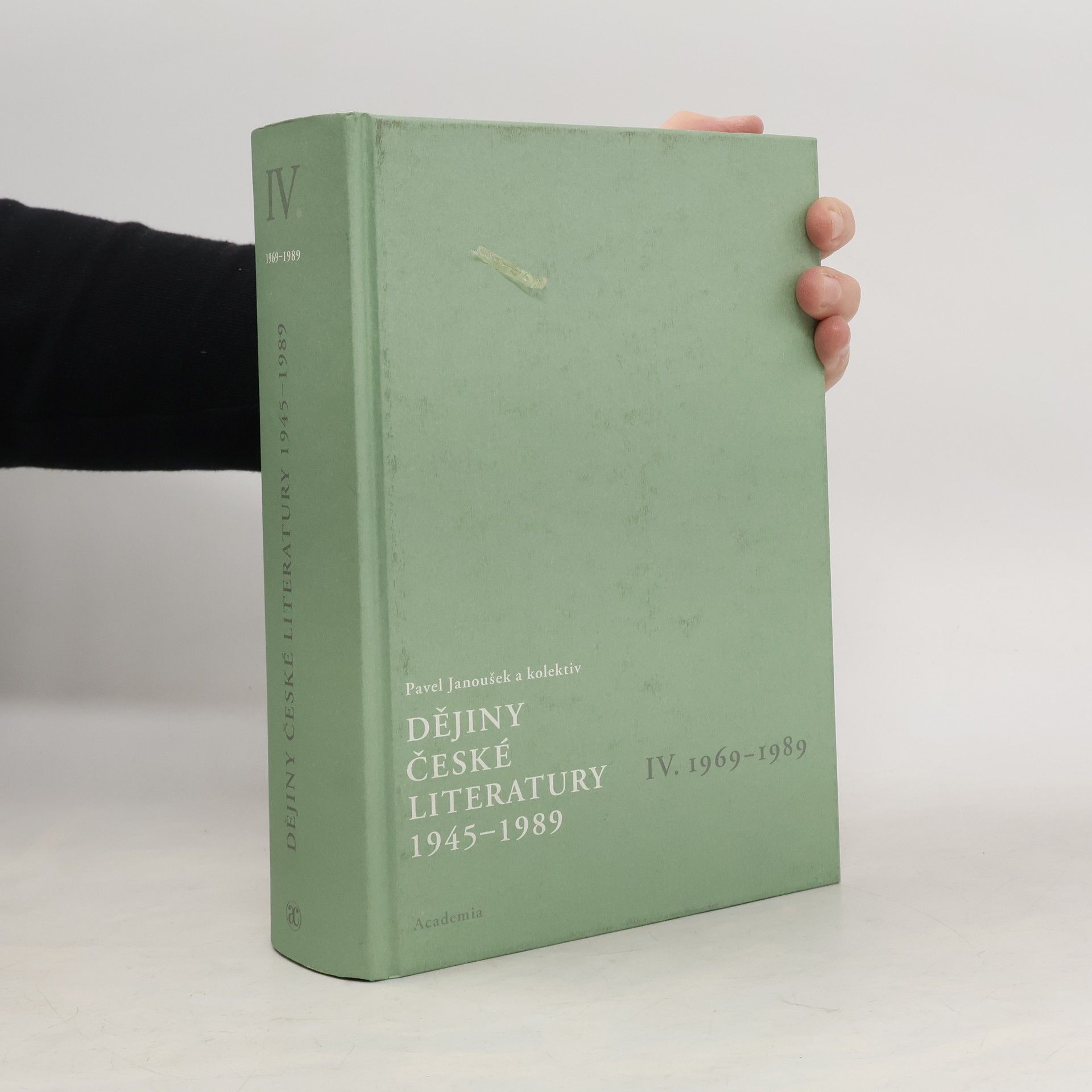 Pavel Janoušek Dějiny české literatury 1945-1989. IV., 1969-1989