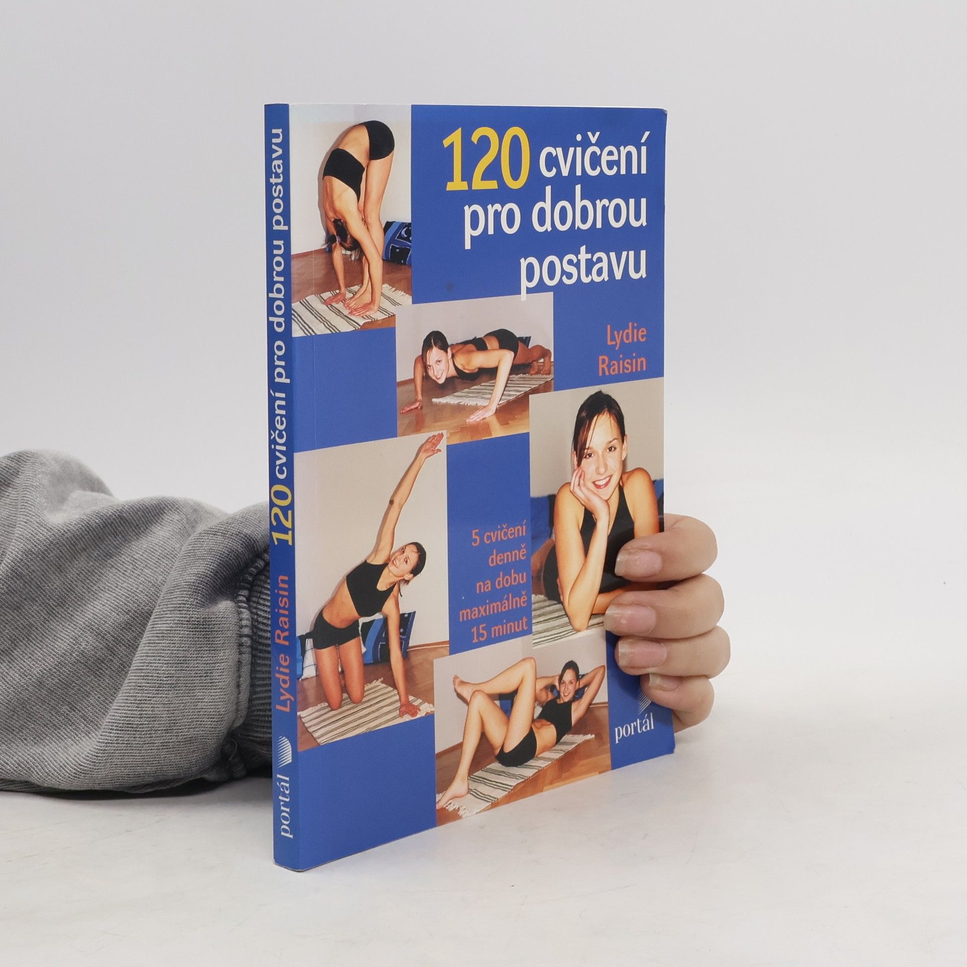 Lydie Raisin 120 cvičení pro dobrou postavu