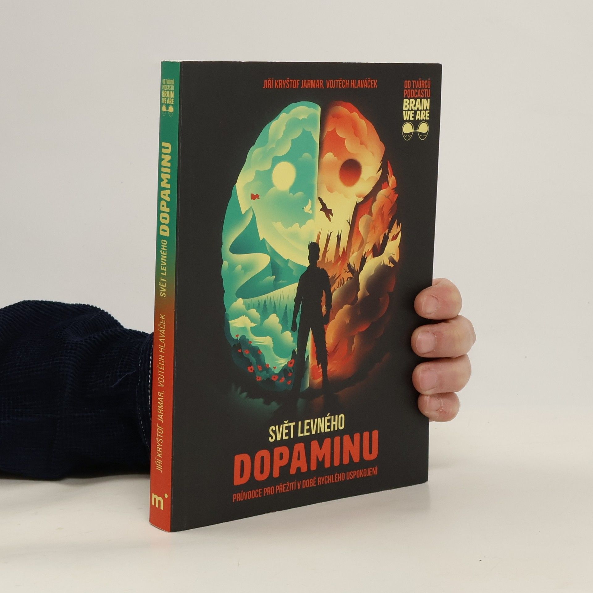 Vojtěch Hlaváček Svět levného dopaminu