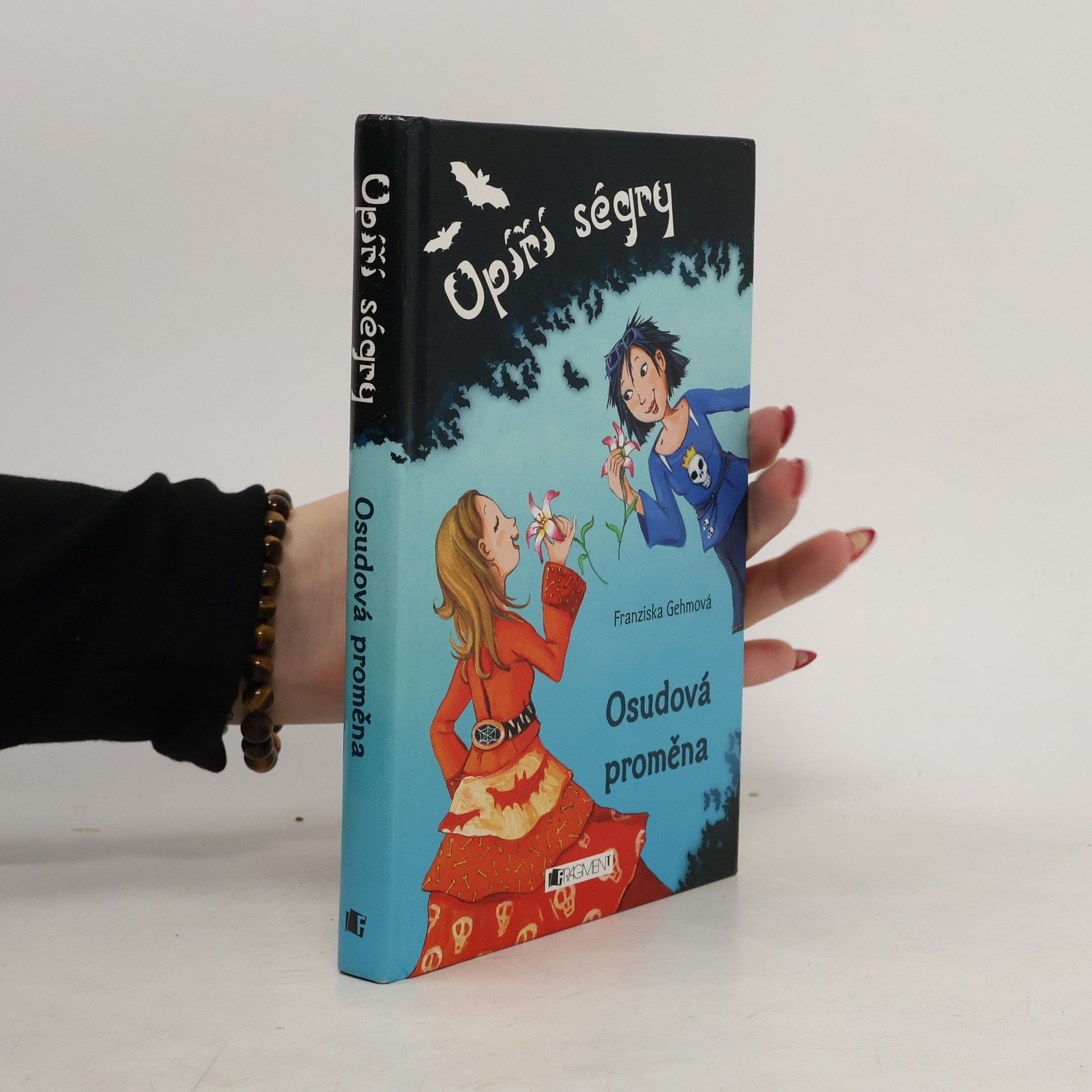 Franziska Gehm Upíří ségry. Osudová proměna