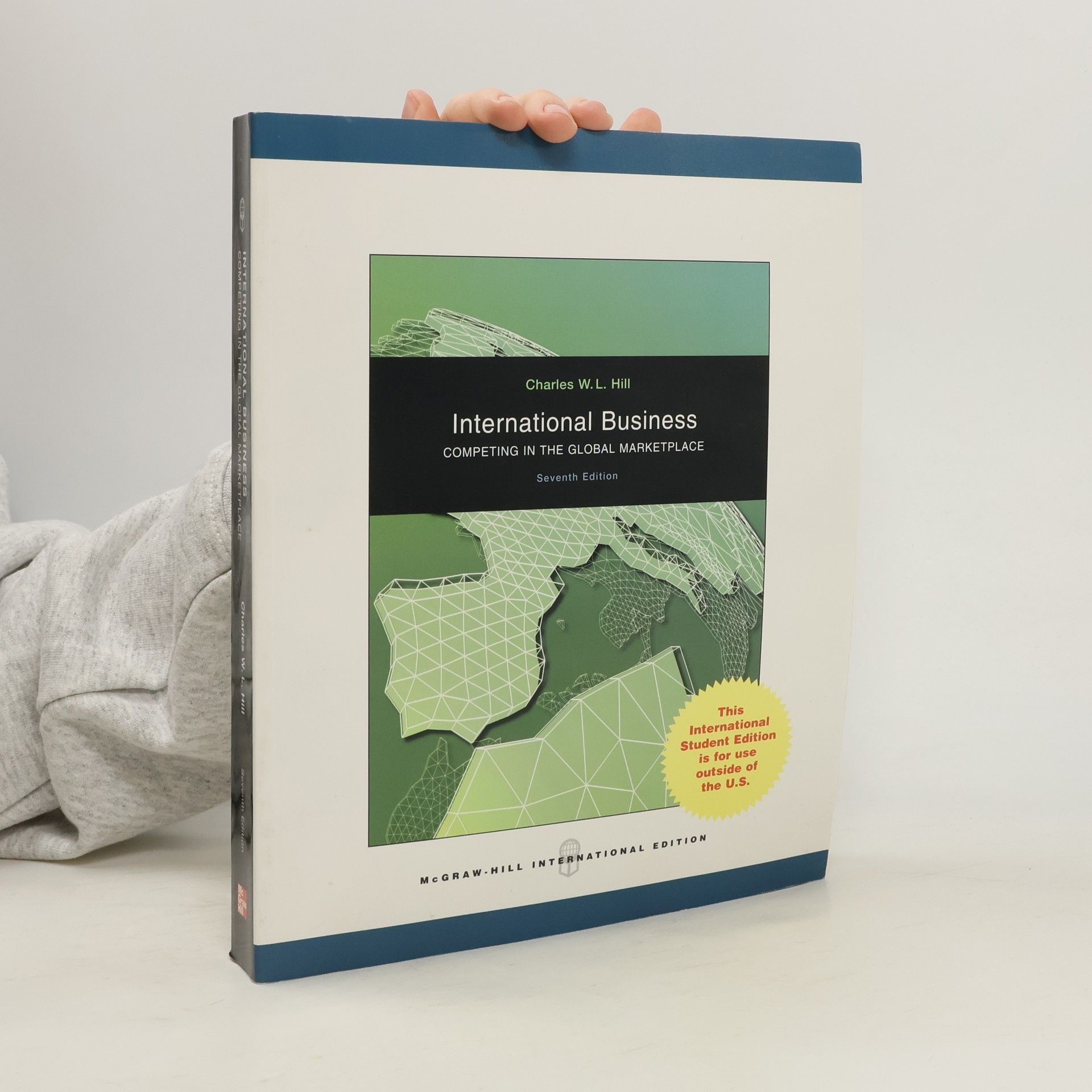 Charles W. L. Hill International Business : Competing in the Global Marketplace