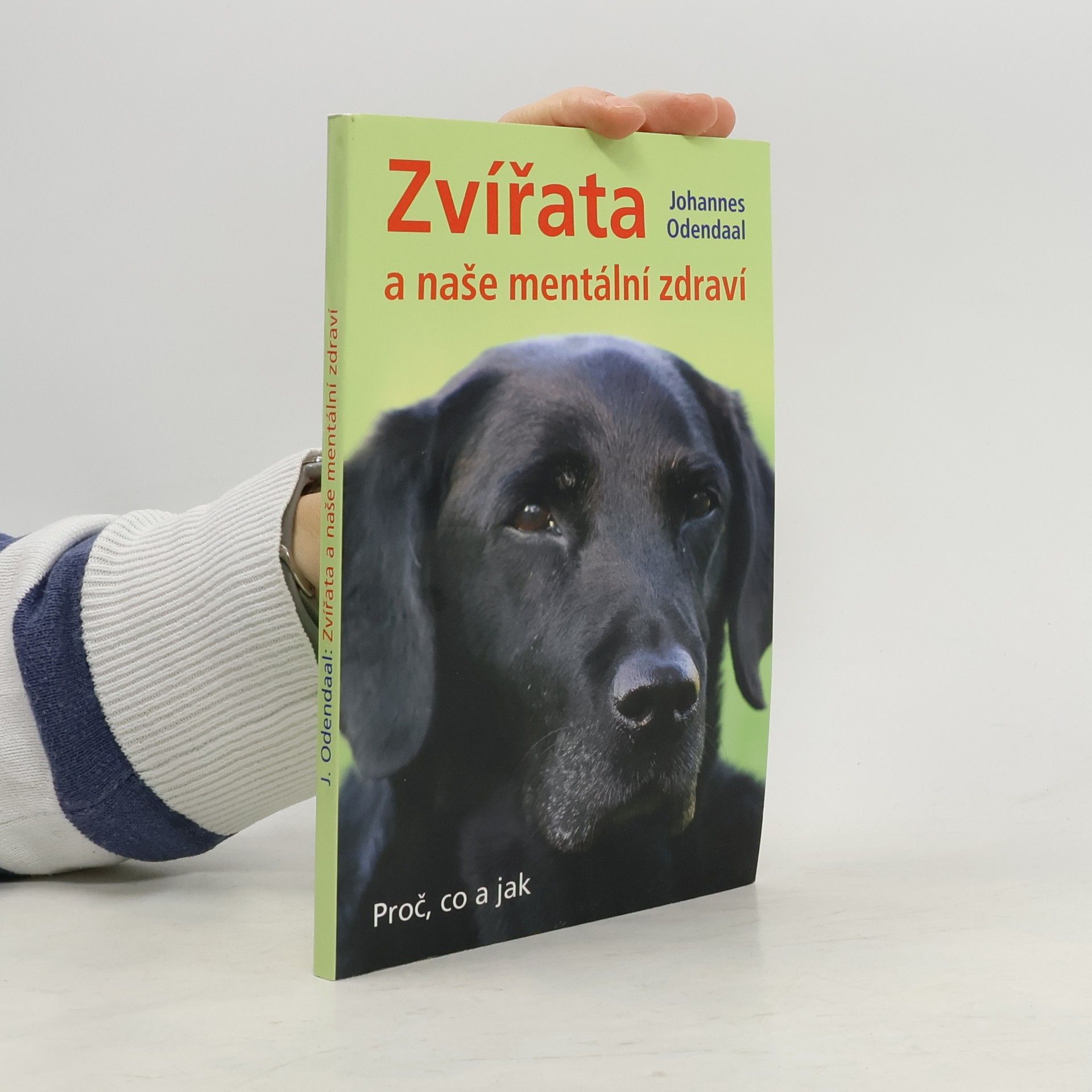 Johannes Odendaal Zvířata a naše mentální zdraví : proč, co a jak