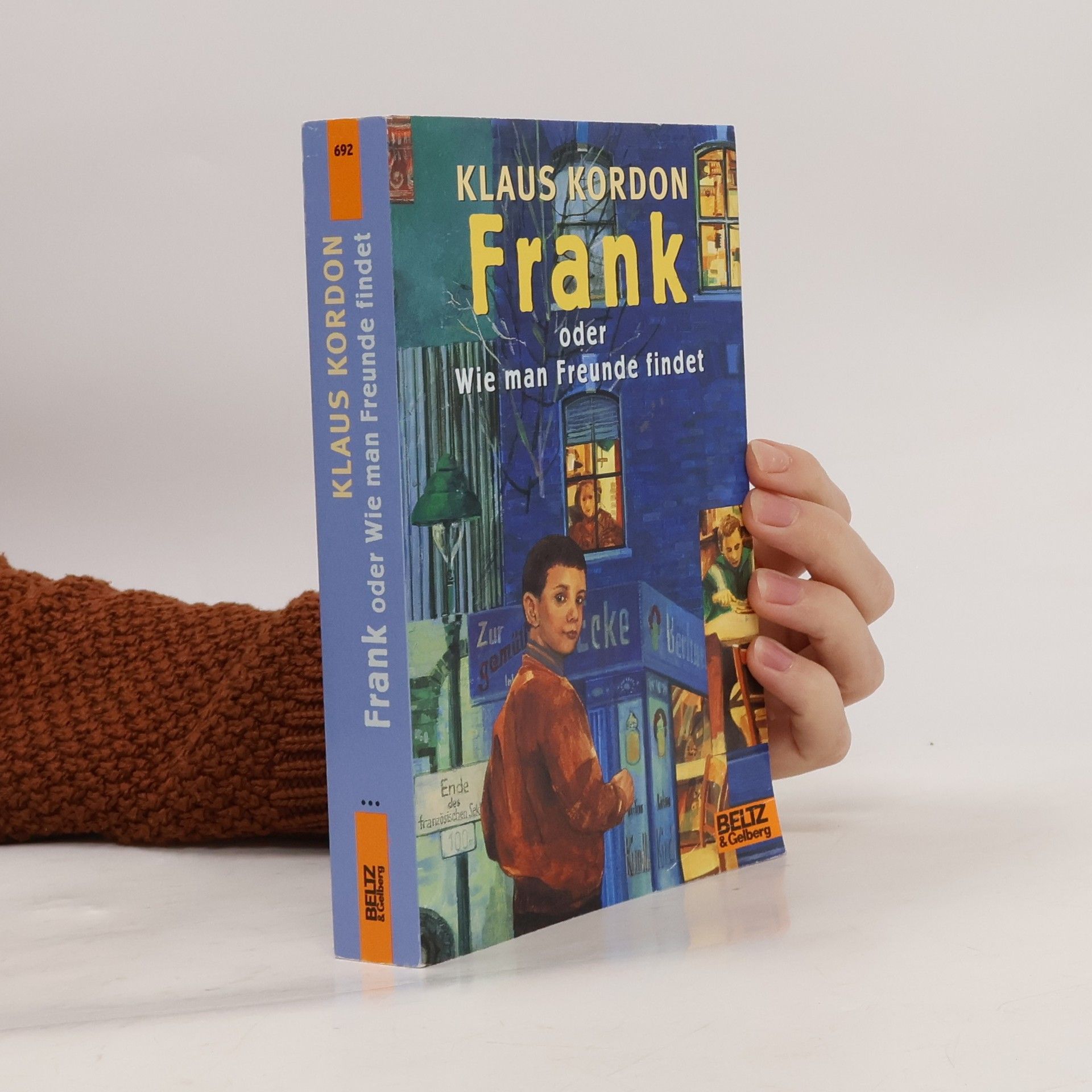 Klaus Kordon Frank oder wie man Freunde findet