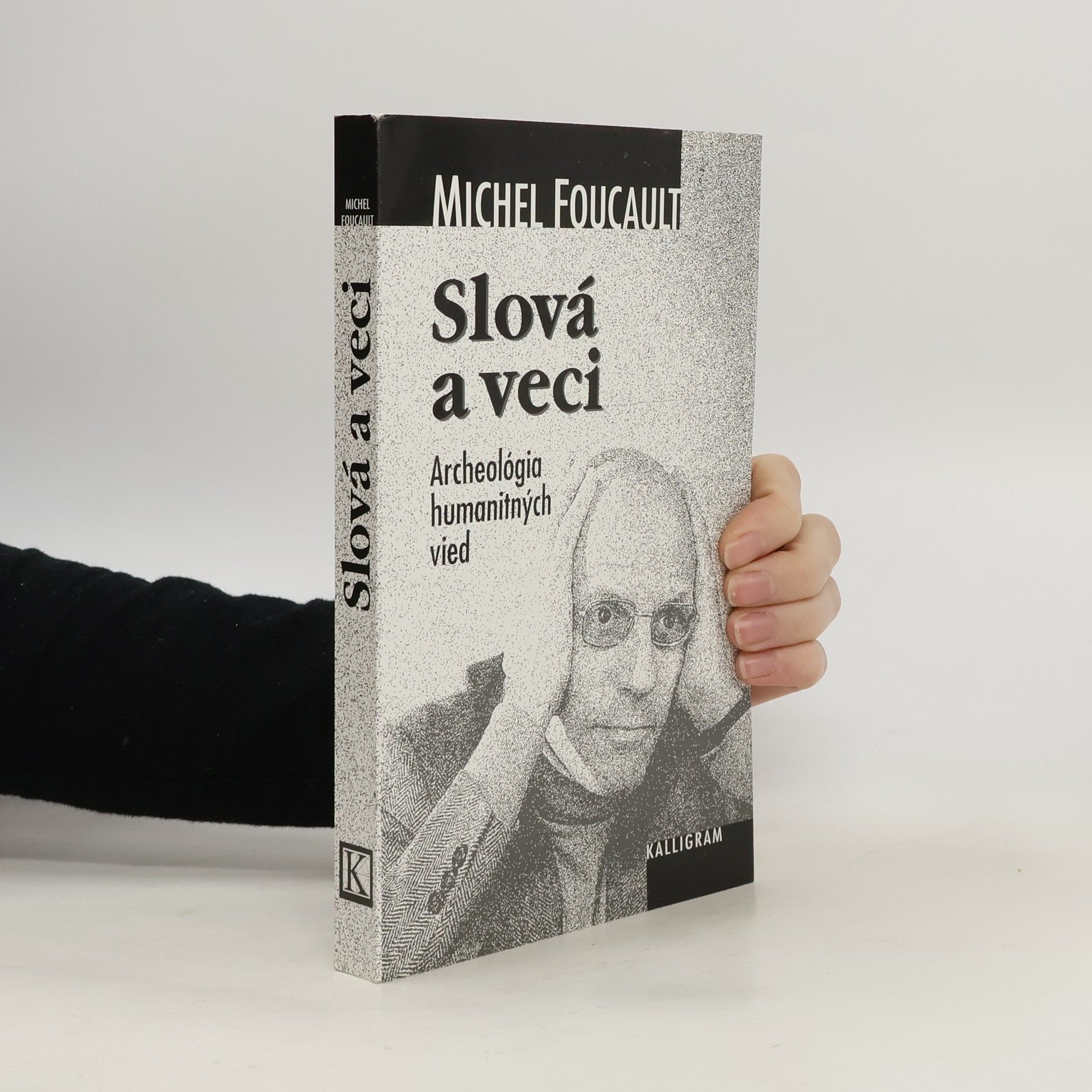 Michel Foucault Slová a veci