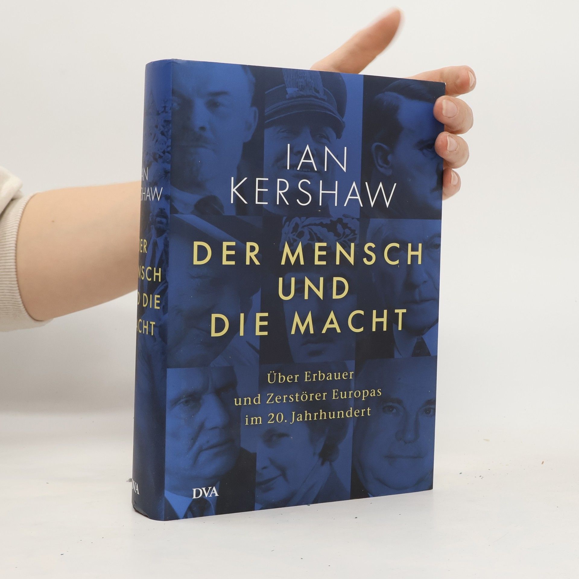 Ian Kershaw Der Mensch und die Macht