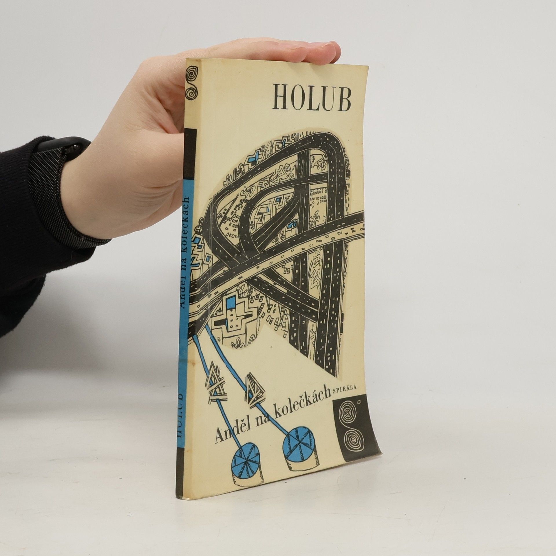Miroslav Holub Anděl na kolečkách