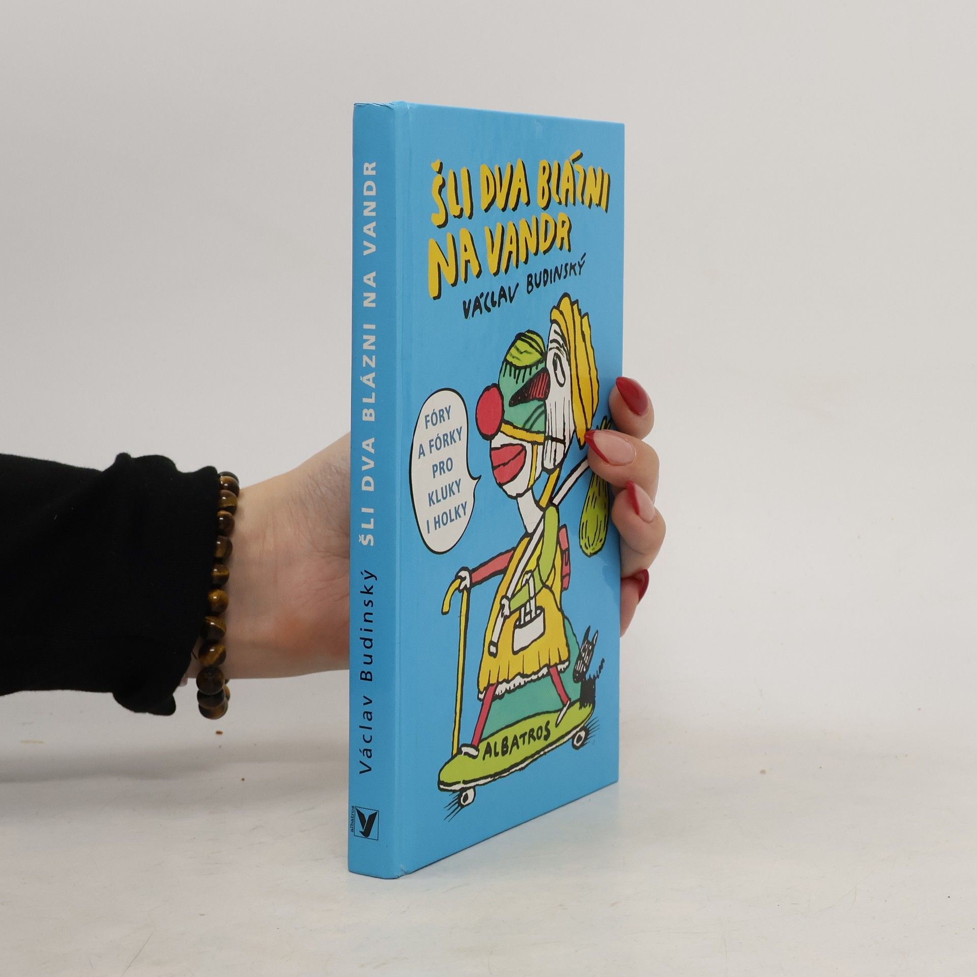 Václav Budinský Šli dva blázni na vandr