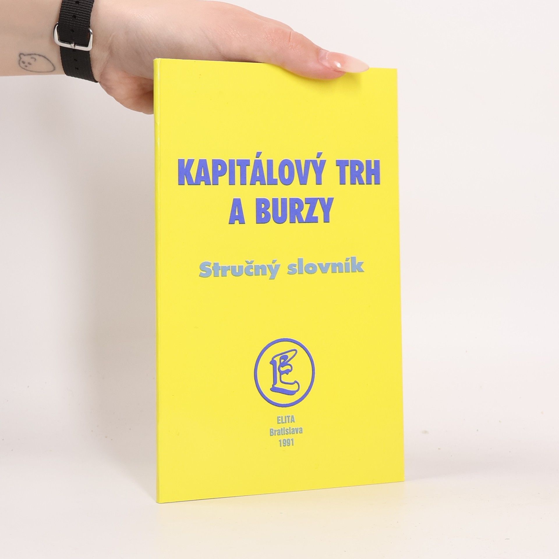 Autorenkollektiv Kapitálový trh a burzy : Stručný slovník