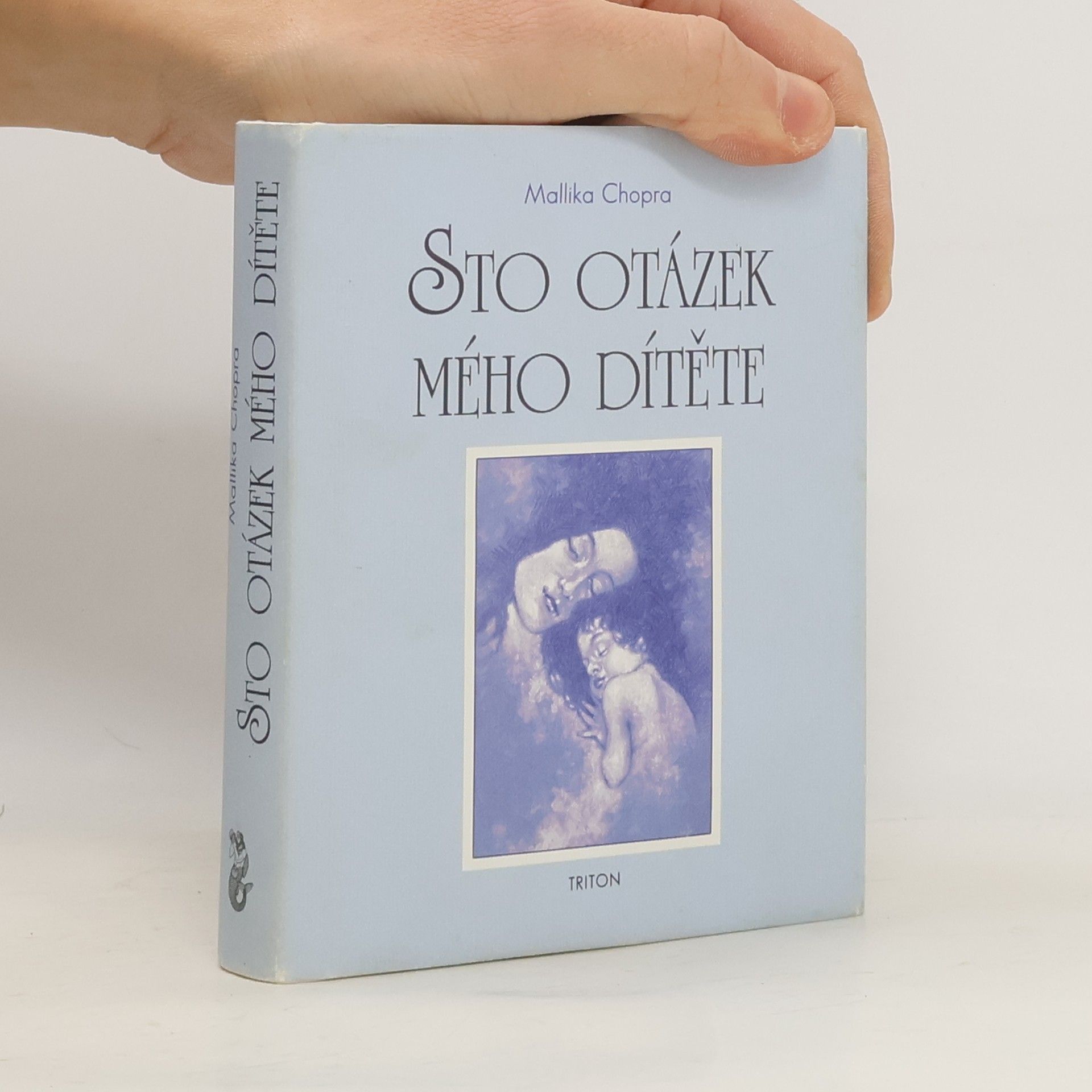 Sto otázek mého dítěte