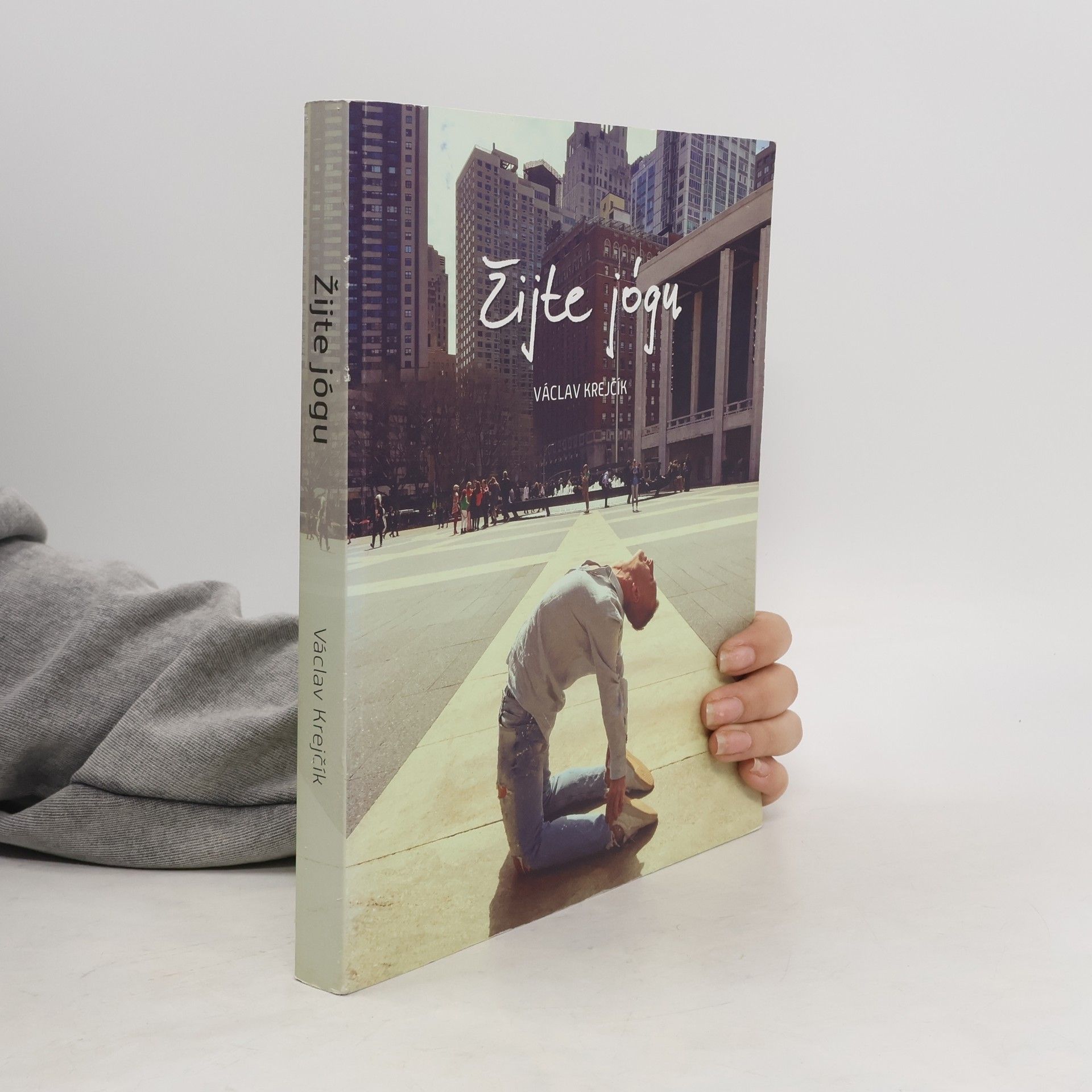 Václav Krejčík Žijte jógu