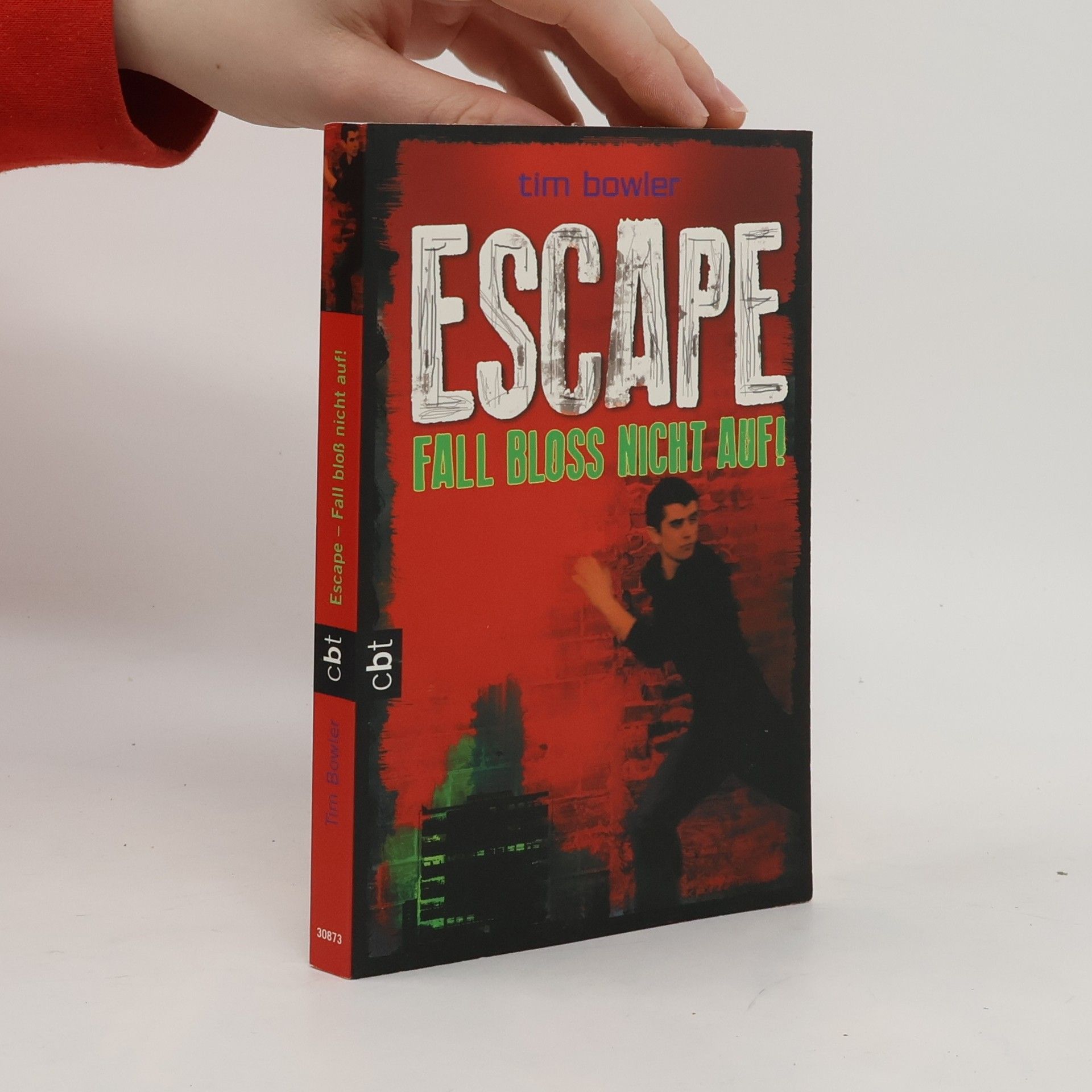 Tim Bowler Escape - Fall bloß nicht auf!