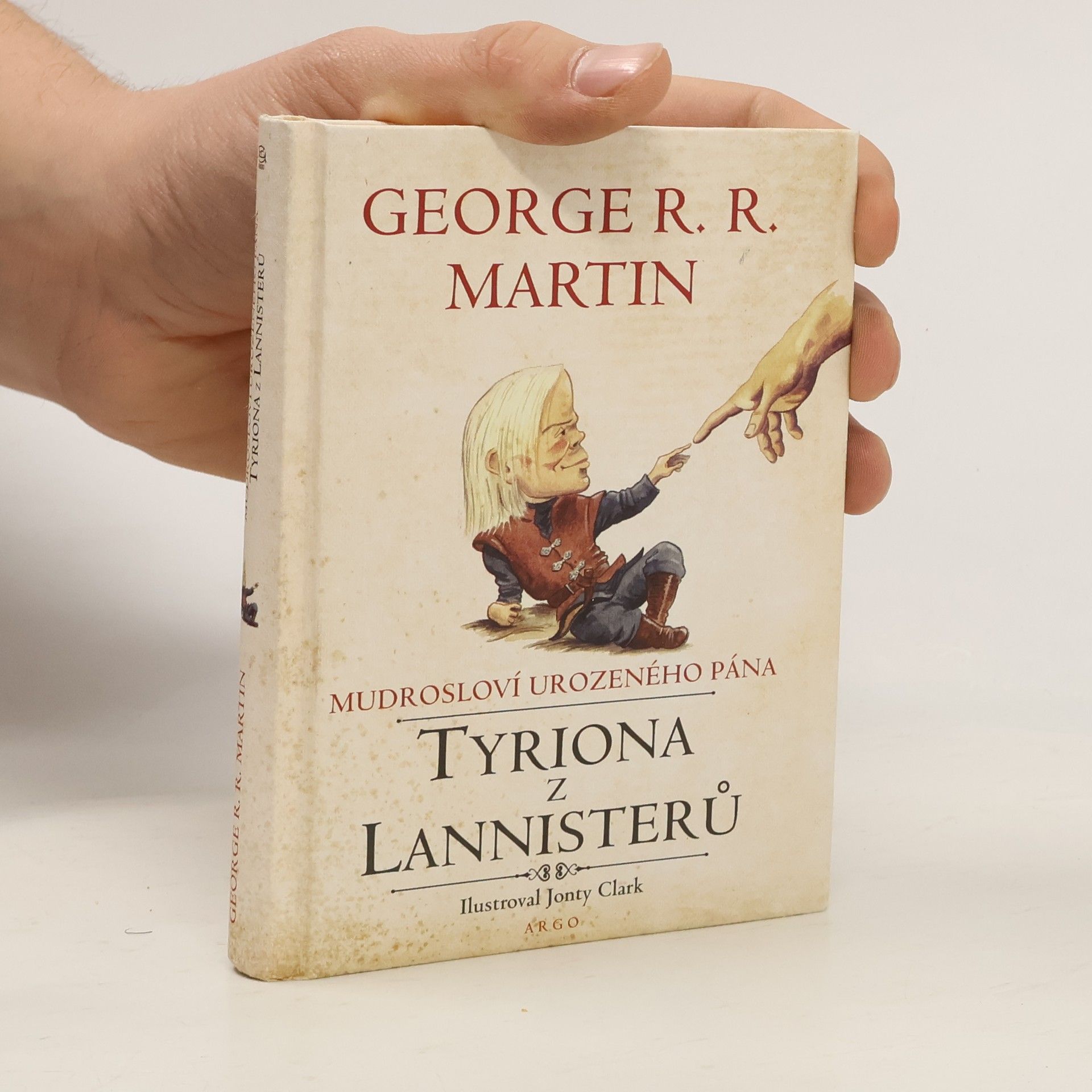 George R. R. Martin Mudrosloví urozeného pána Tyriona z Lannisterů