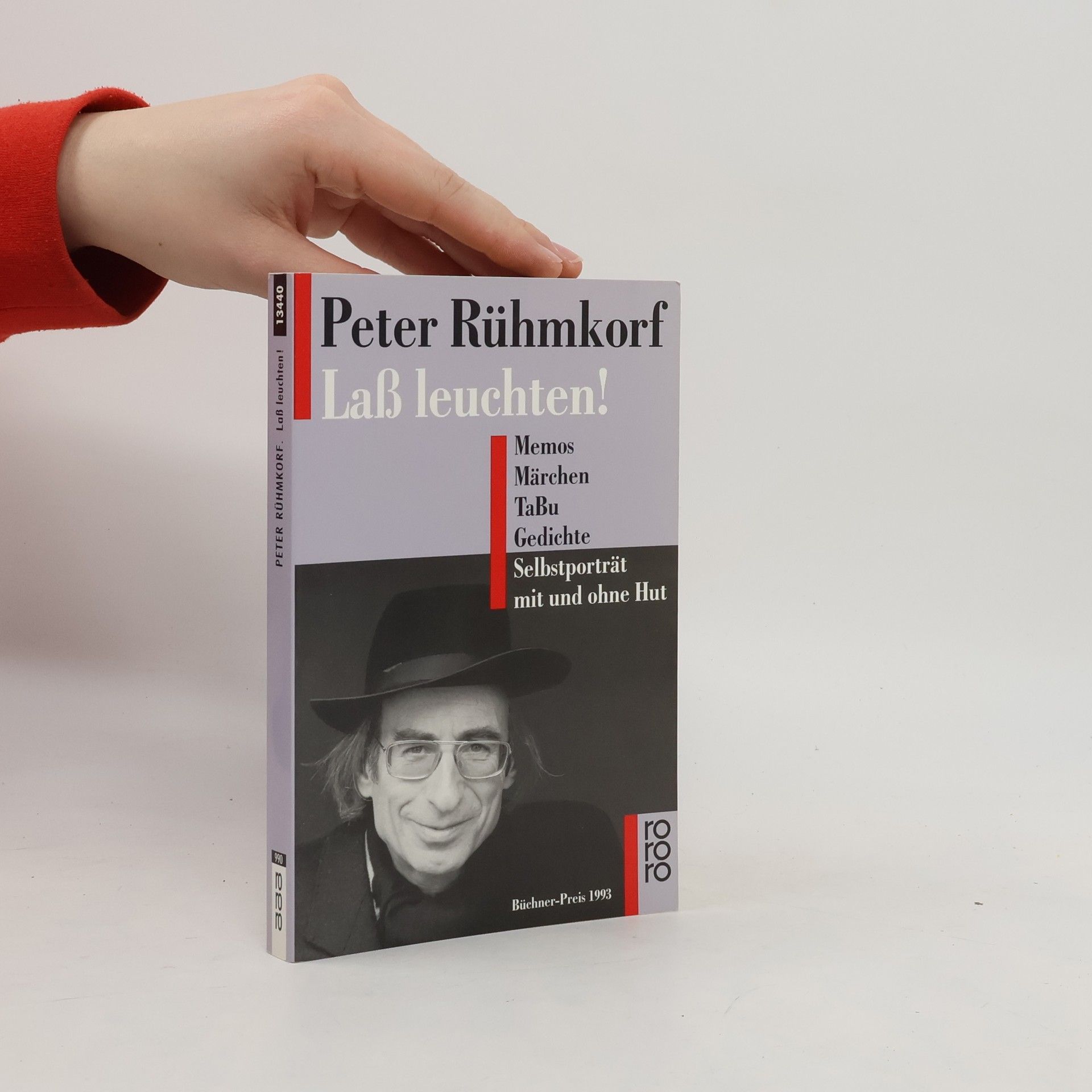 Peter Rühmkorf Laß leuchten!