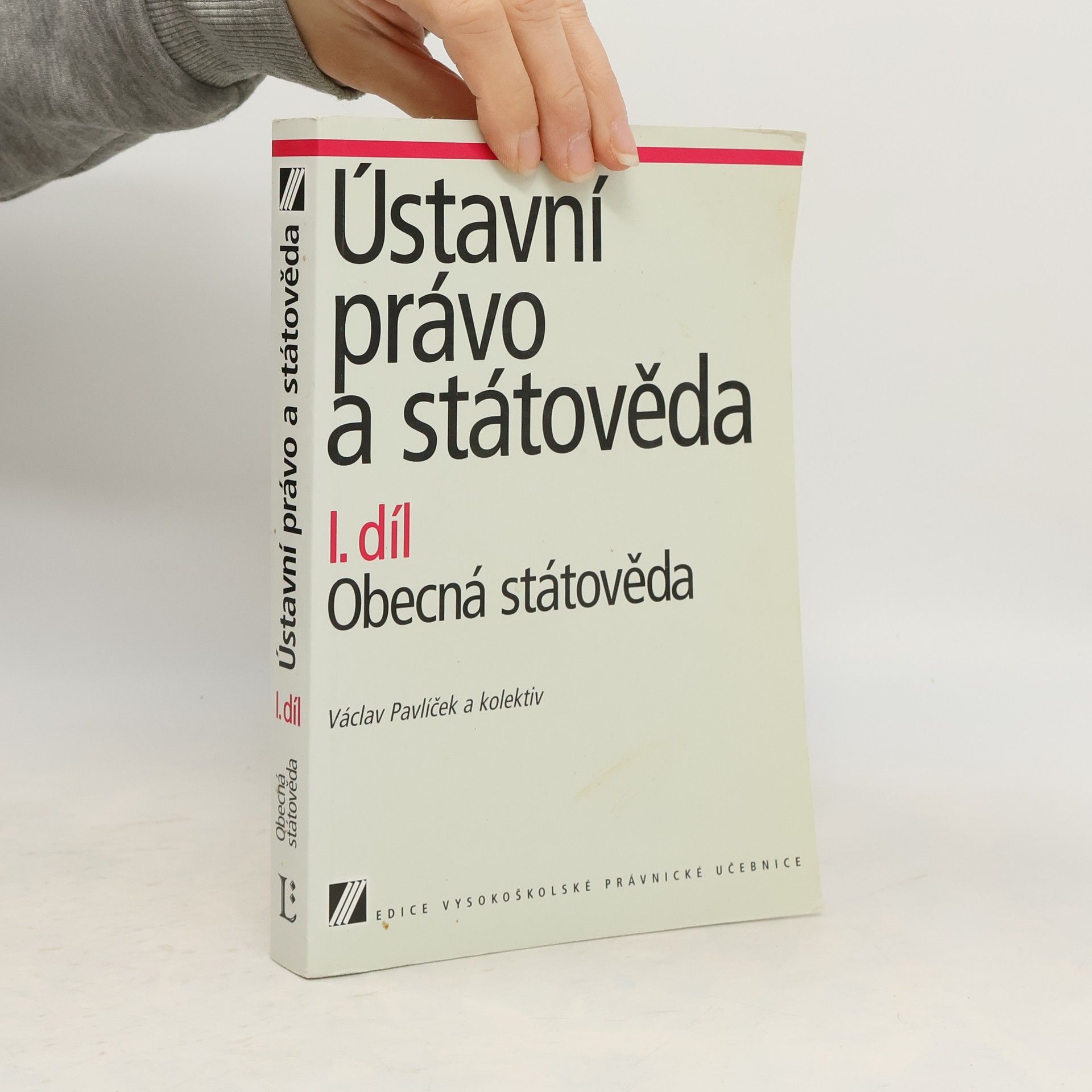Ústavní právo a státověda 1. Obecná státověda