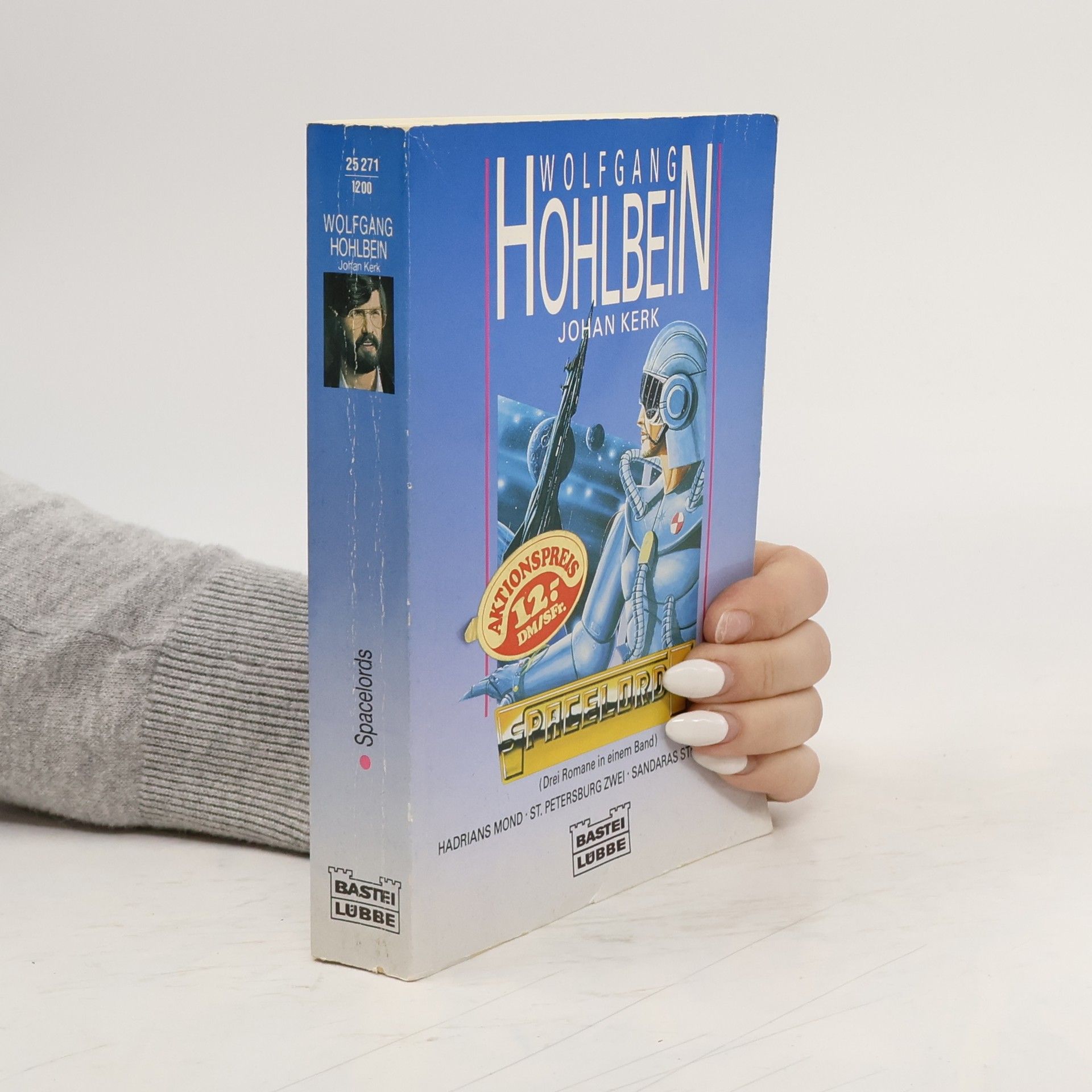 Wolfgang Hohlbein Spacelords. 3 Fantasy-Romane in 1 Bd.