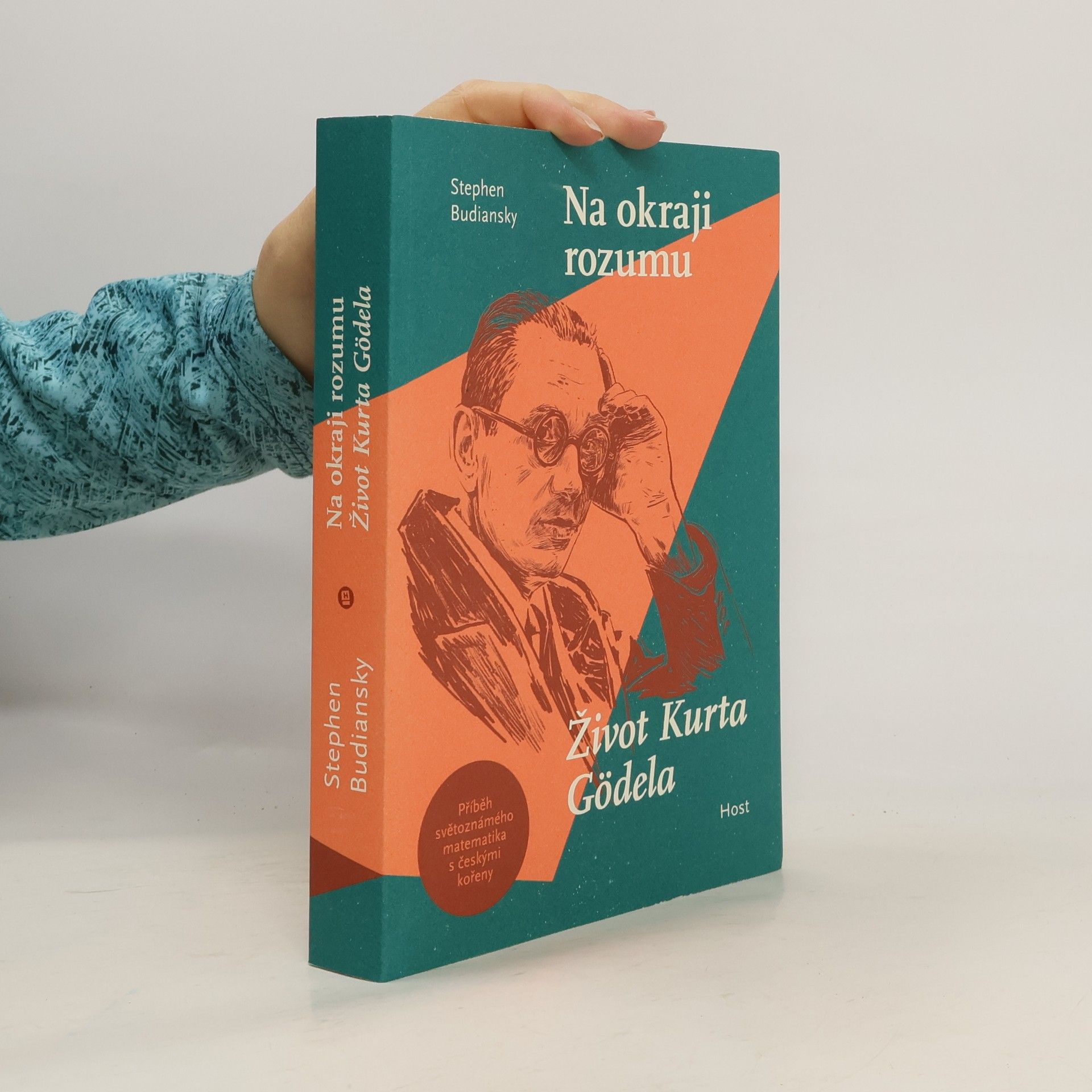 Na okraji rozumu : život Kurta Gödela