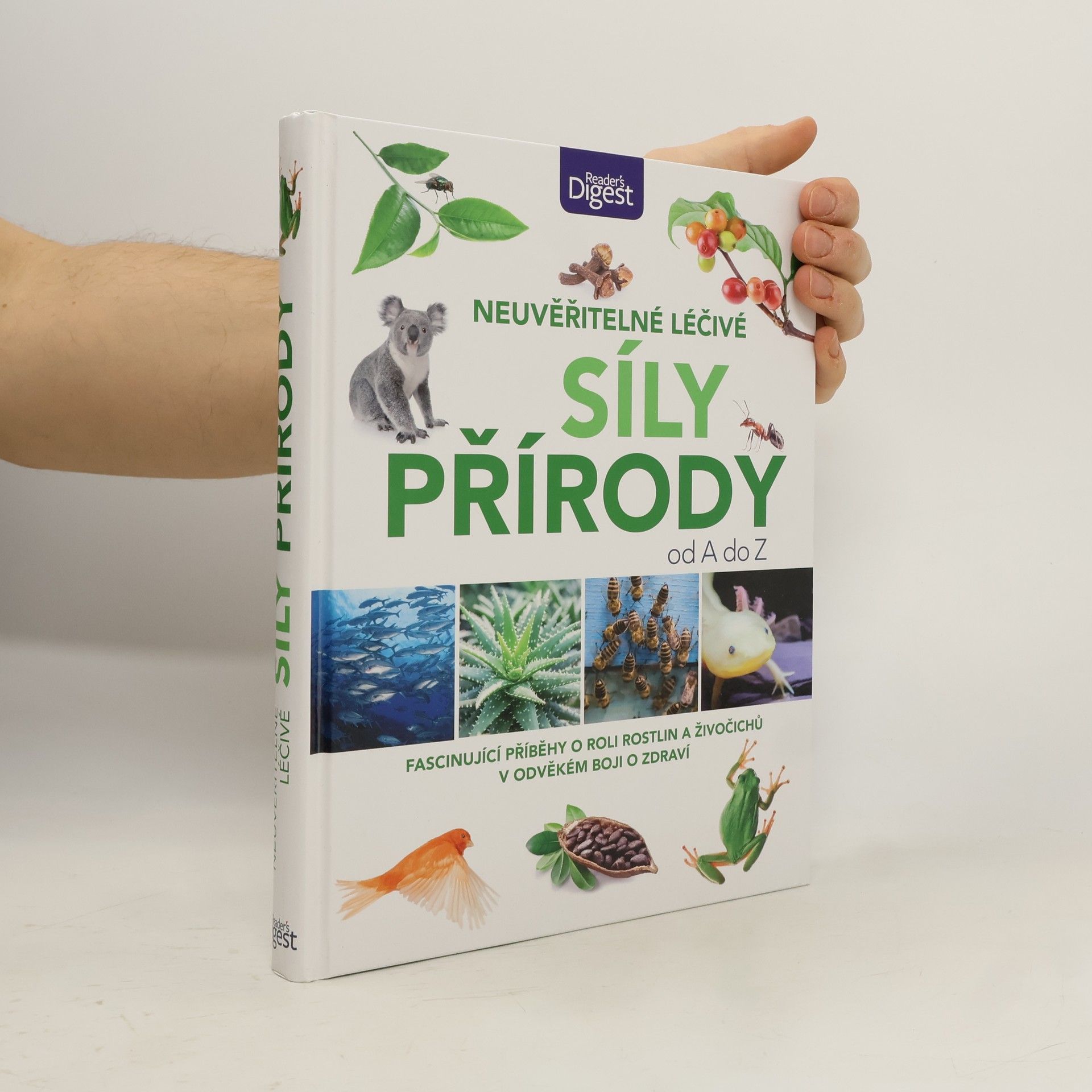 Autores varios Neuvěřitelné léčivé síly přírody od A do Z