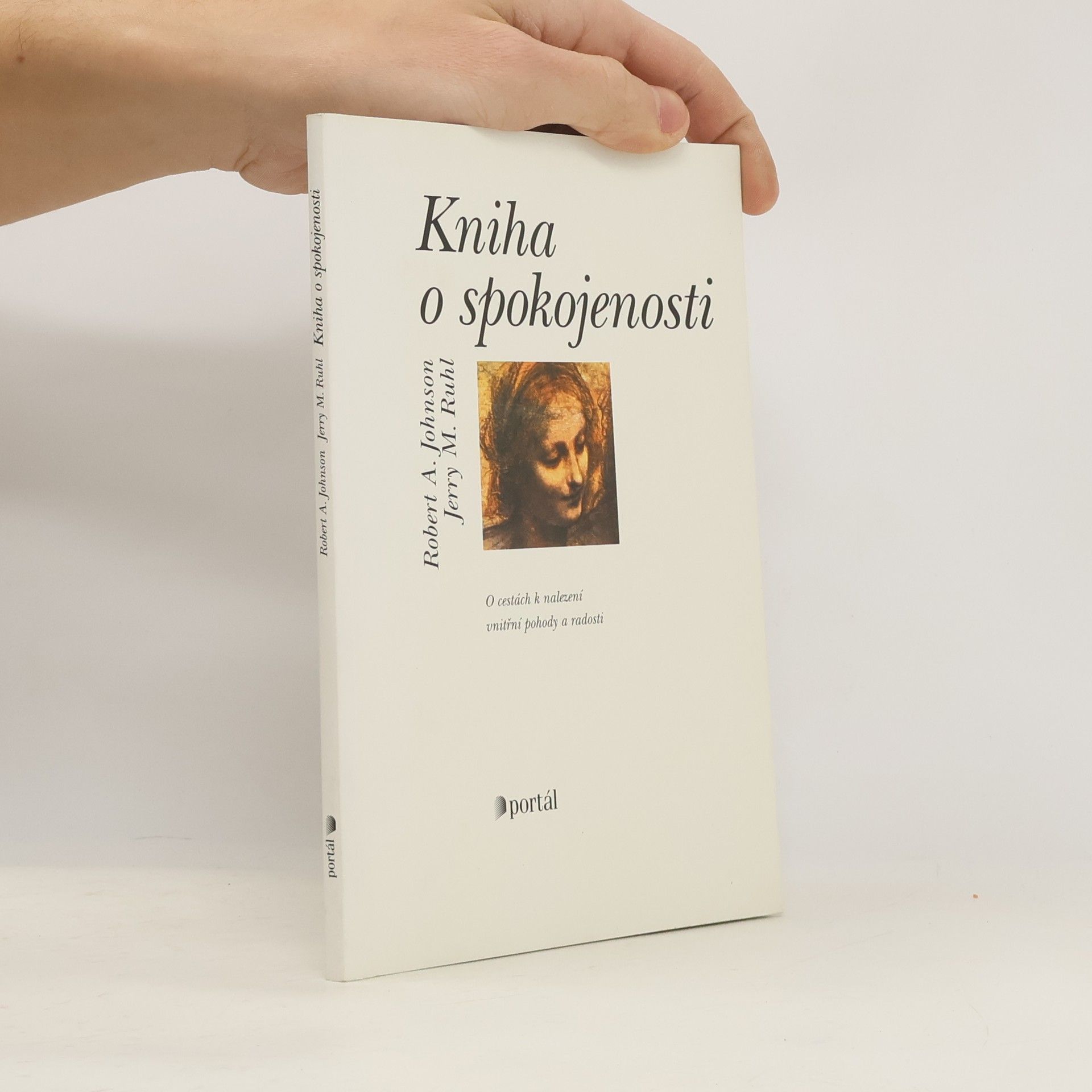 Kniha o spokojenosti : o cestách k nalezení vnitřní pohody a radosti