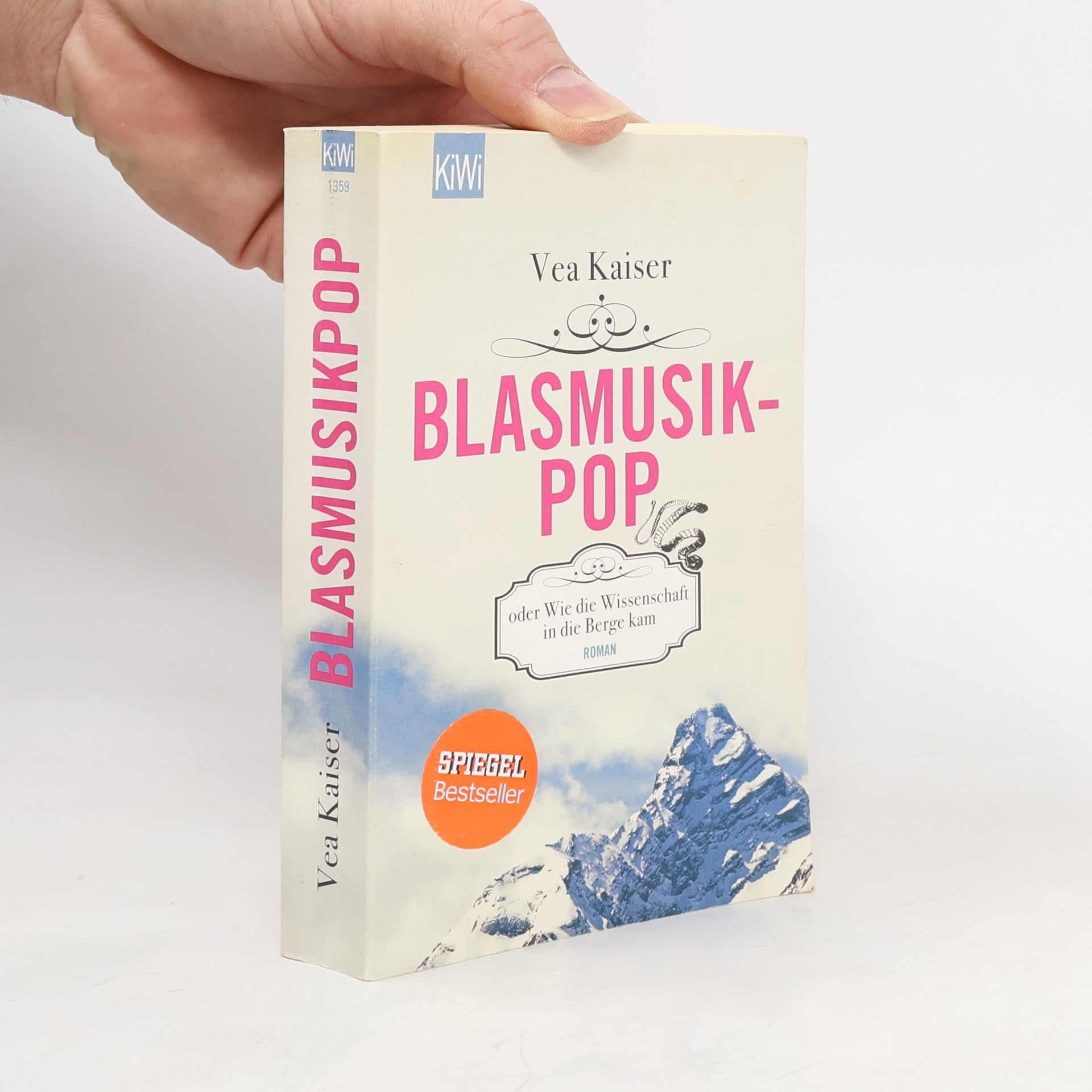 Vea Kaiserová Blasmusikpop oder Wie die Wissenschaft in die Berge kam