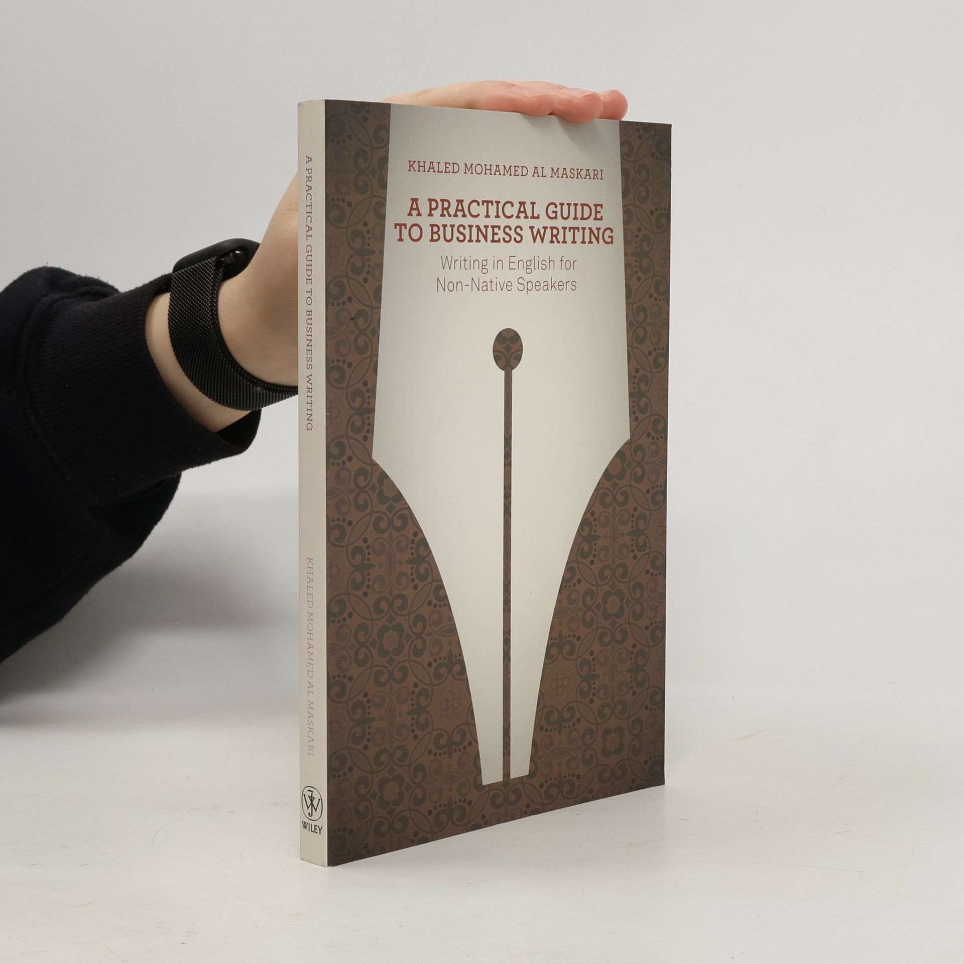 Khaled Mohamed Al Maskari A Practical Guide to Business Writing