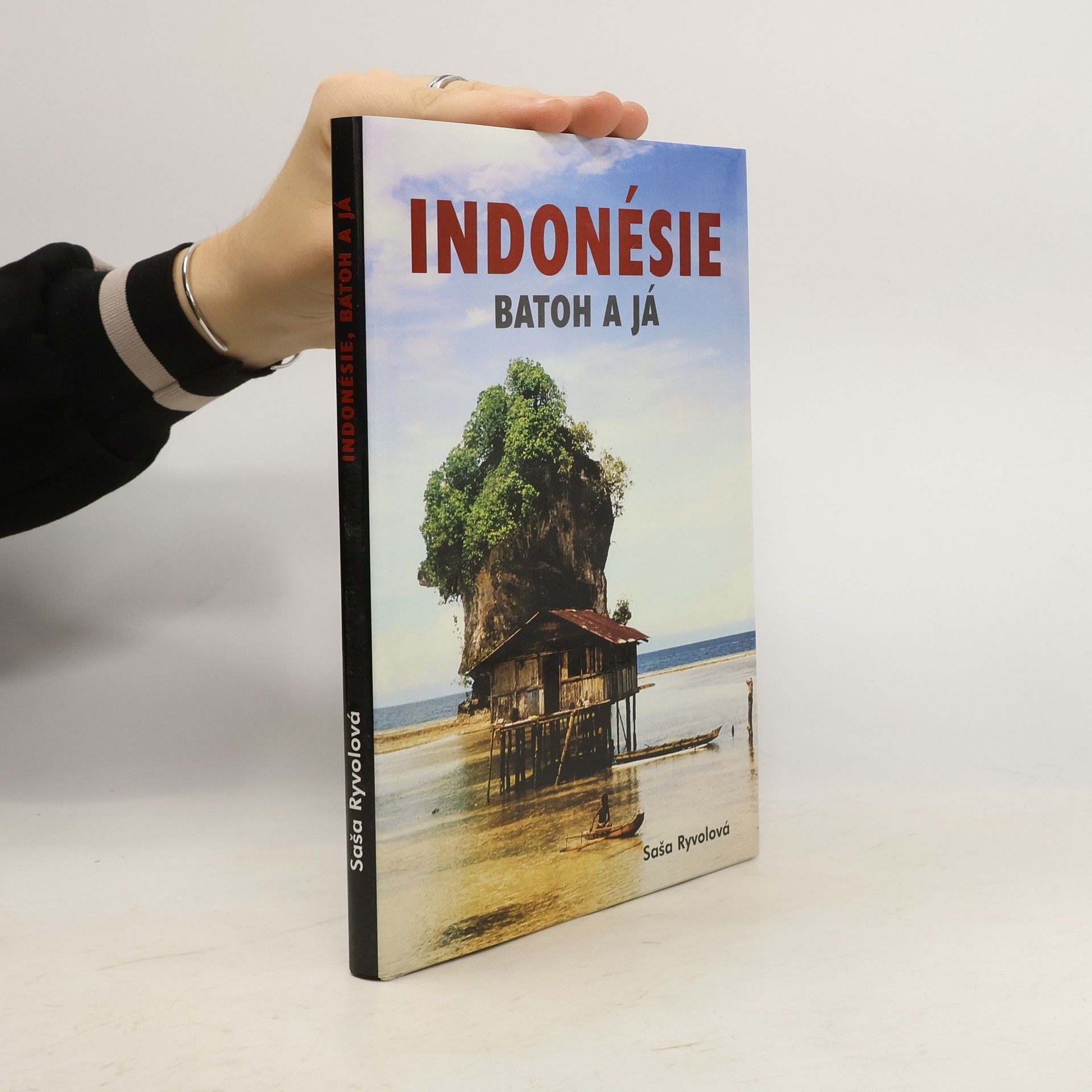 Saša Ryvolová Indonésie, batoh a já