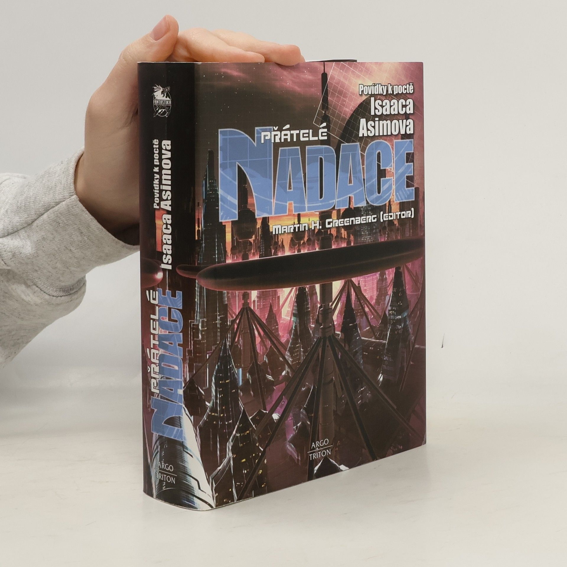 Martin Greenberg Přátelé Nadace: Povídky k poctě Isaaca Asimova