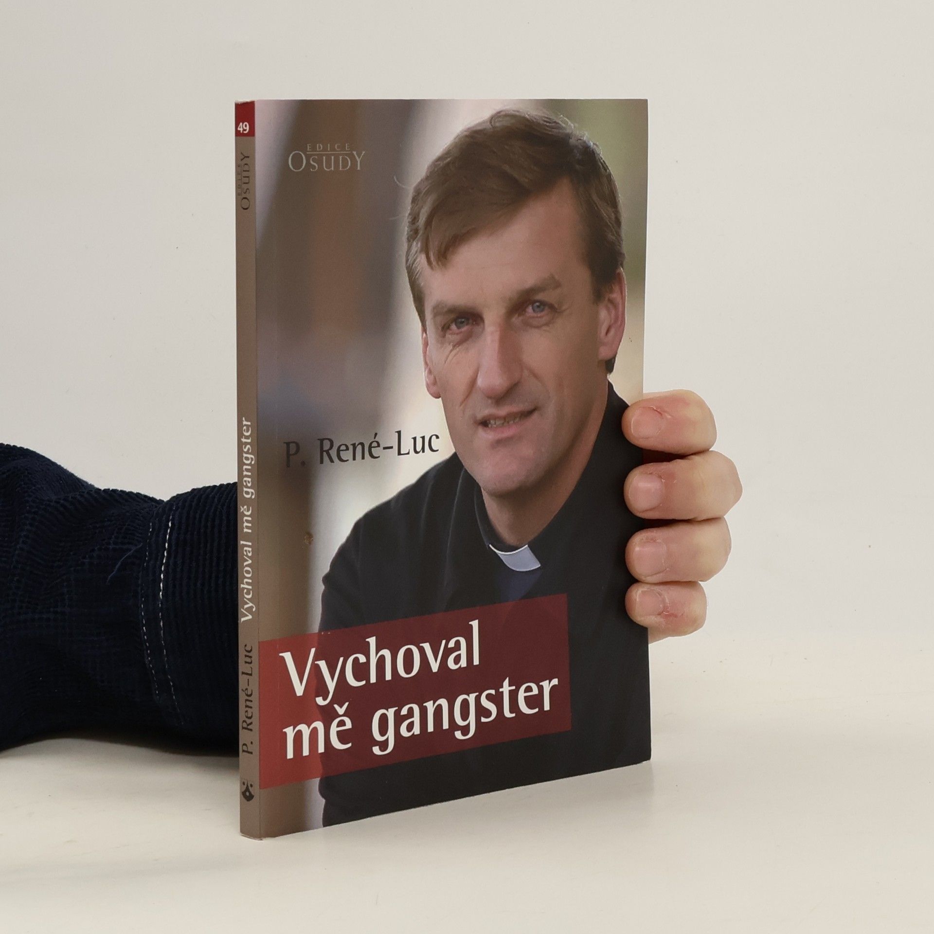 Vychoval mě gangster