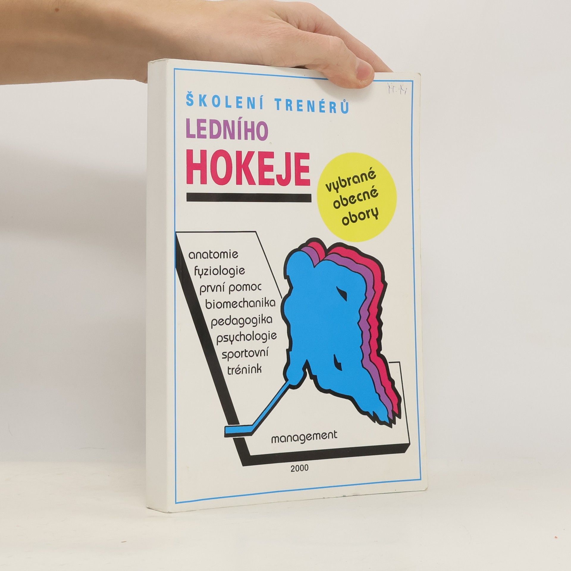 Zdeněk Pavlis Školení trenérů ledního hokeje. Vybrané obecné obory