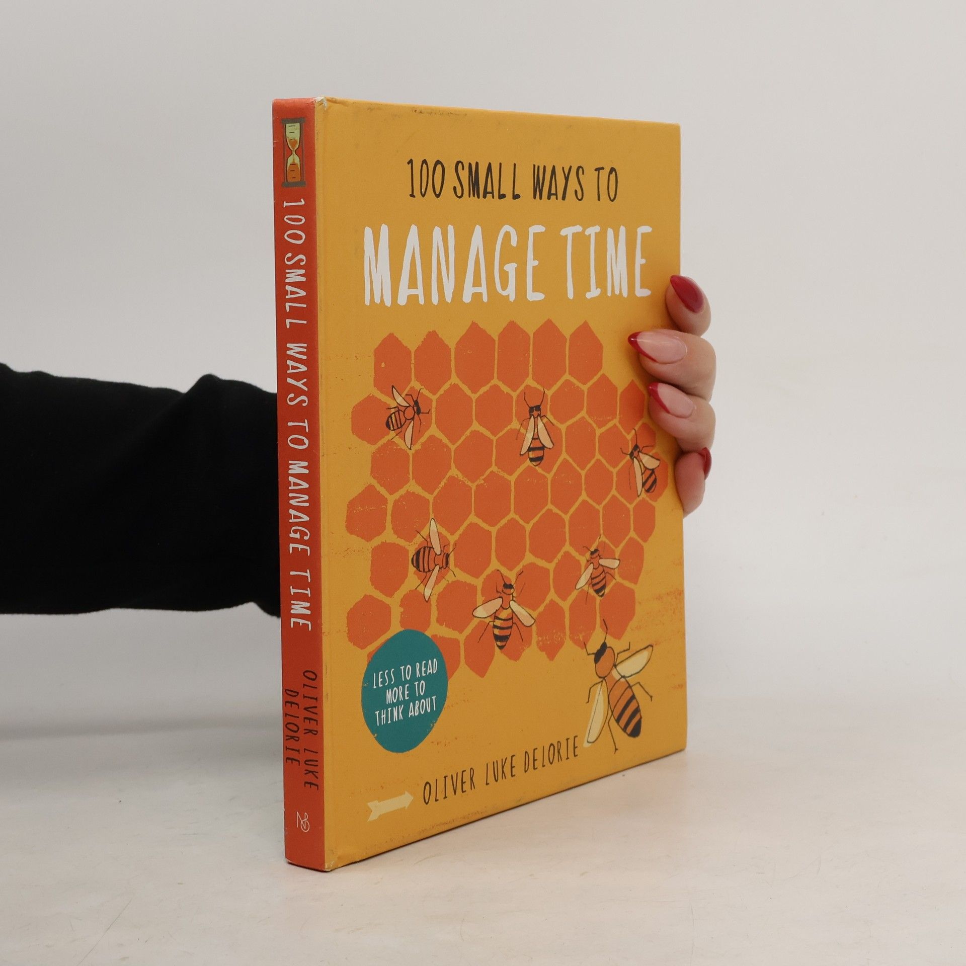 100 Small Ways to Manage Your Time