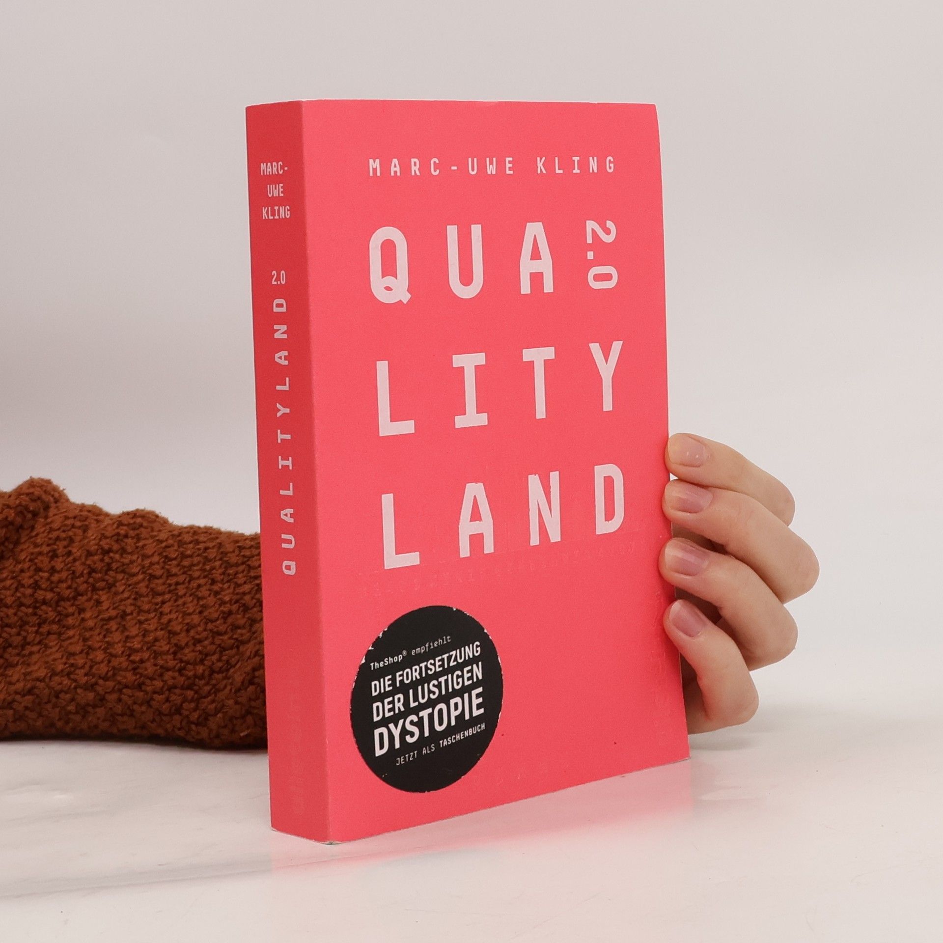 Marc-Uwe Kling QualityLand 2.0