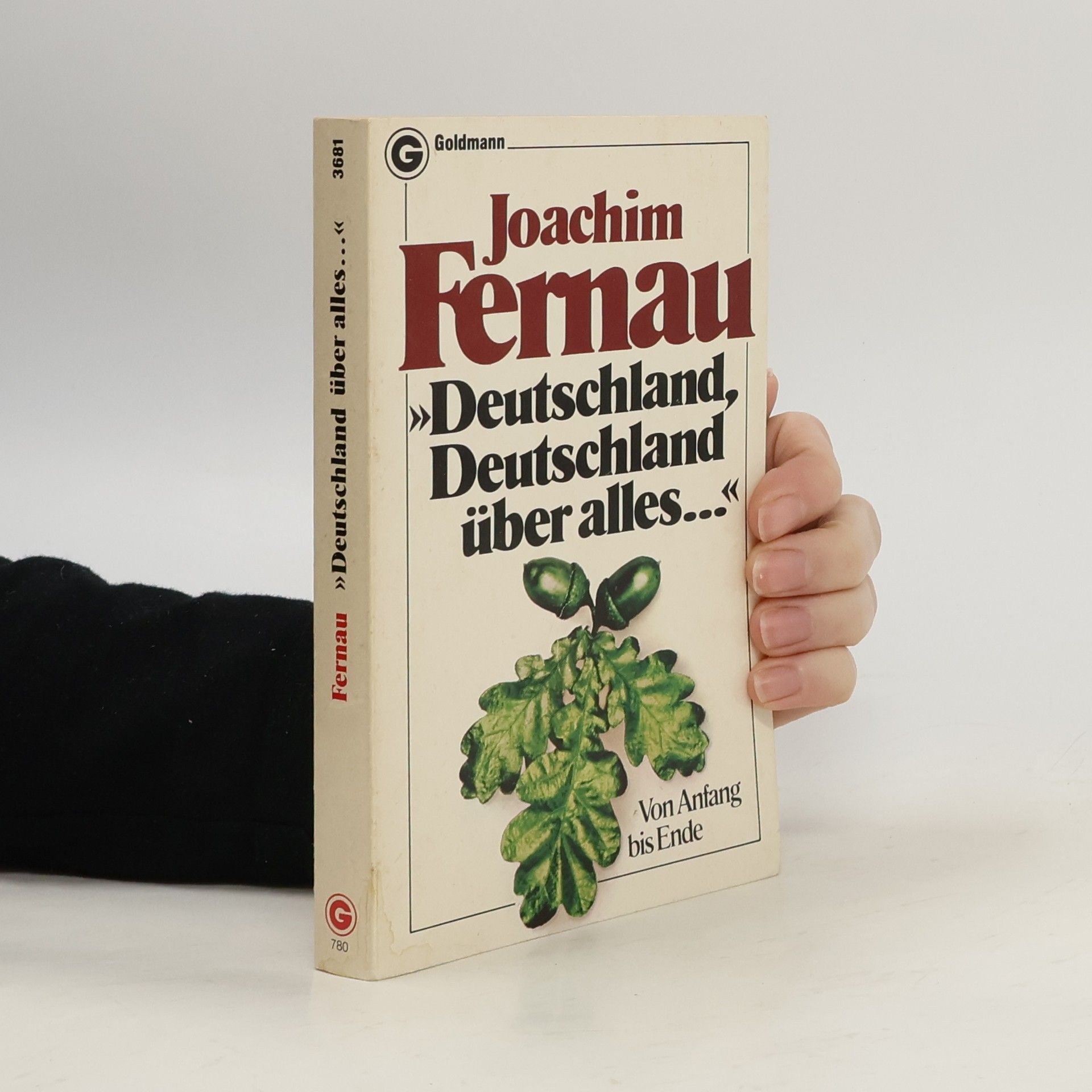 Joachim Fernau Deutschland, Deutschland über alles ...