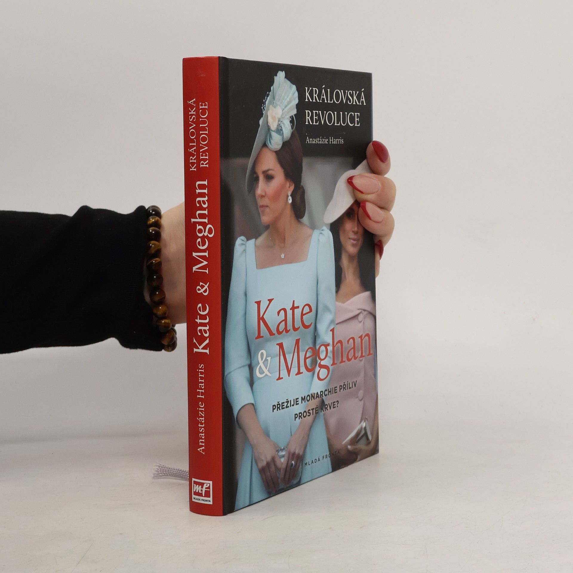 Anastázie Harris Kate & Meghan: Královská revoluce: Přežije monarchie příliv prosté krve?