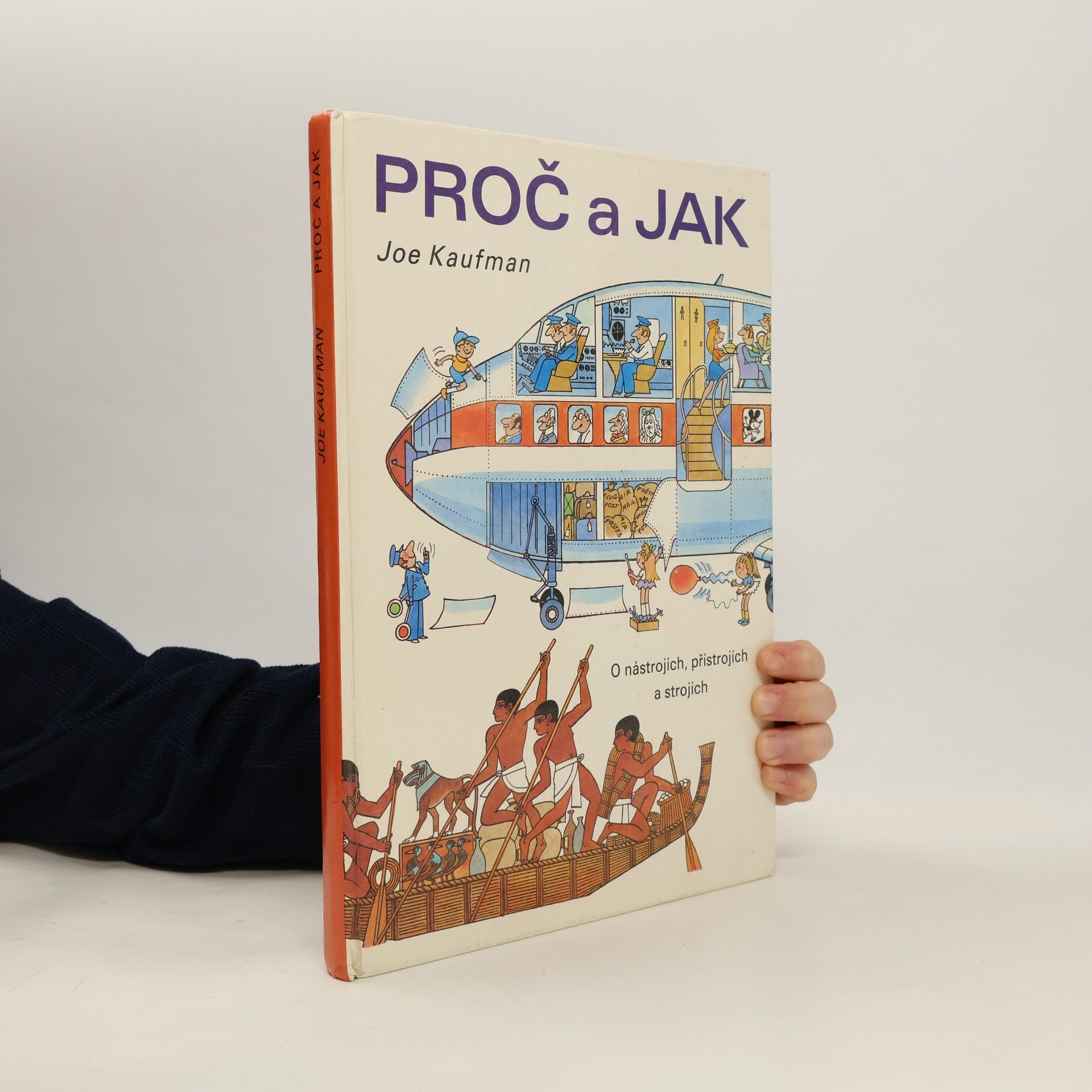Collectif d'auteurs Proč a jak: O nástrojích, přístrojích a strojích
