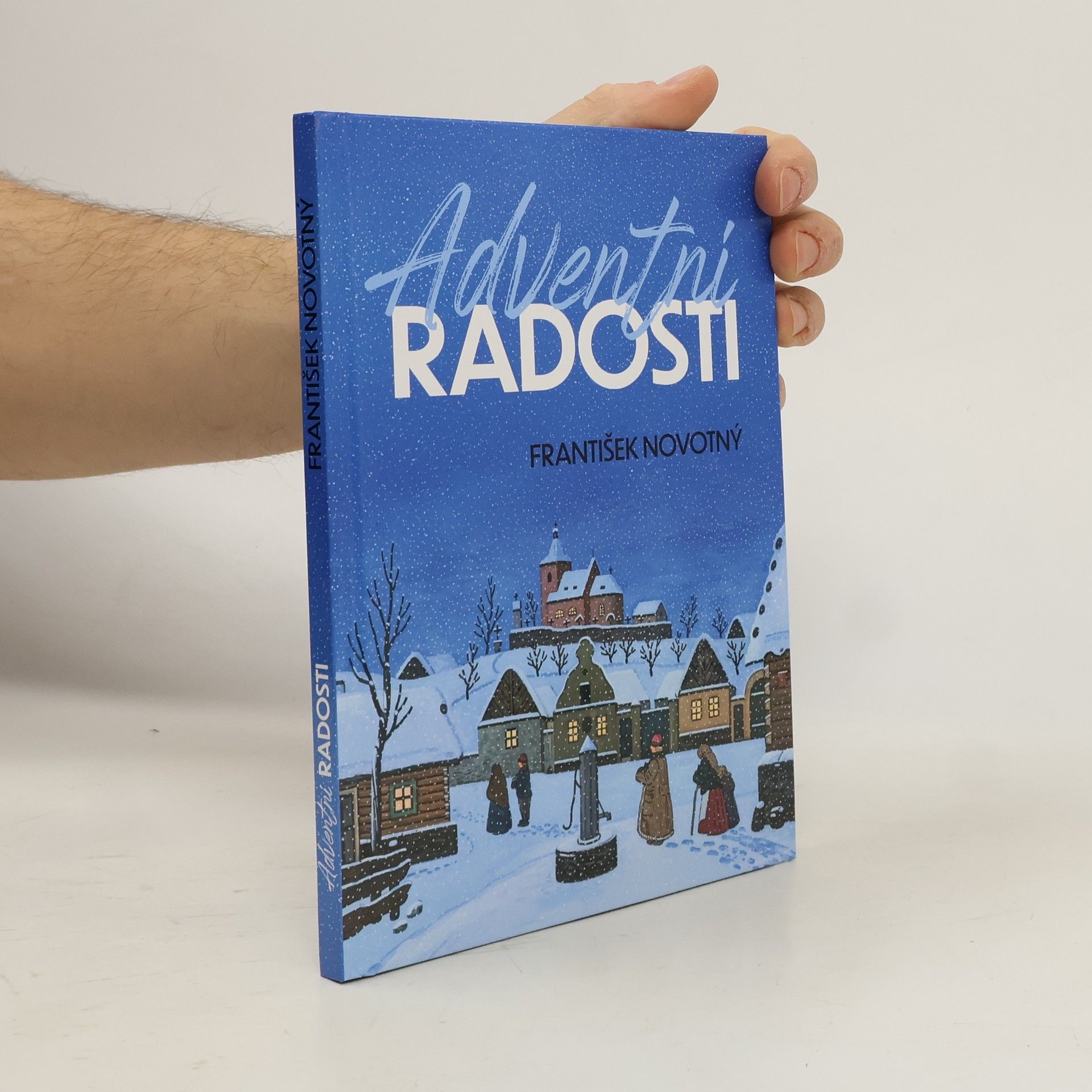 František Novotný Adventní radosti